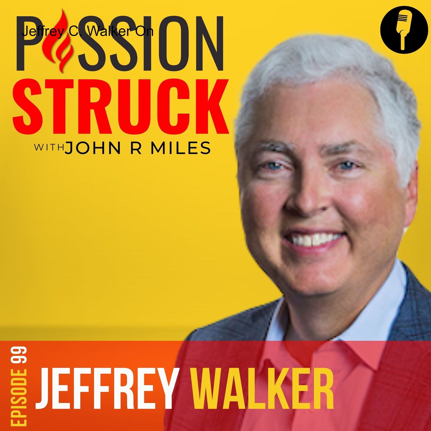 Passion Struck with John R. Miles