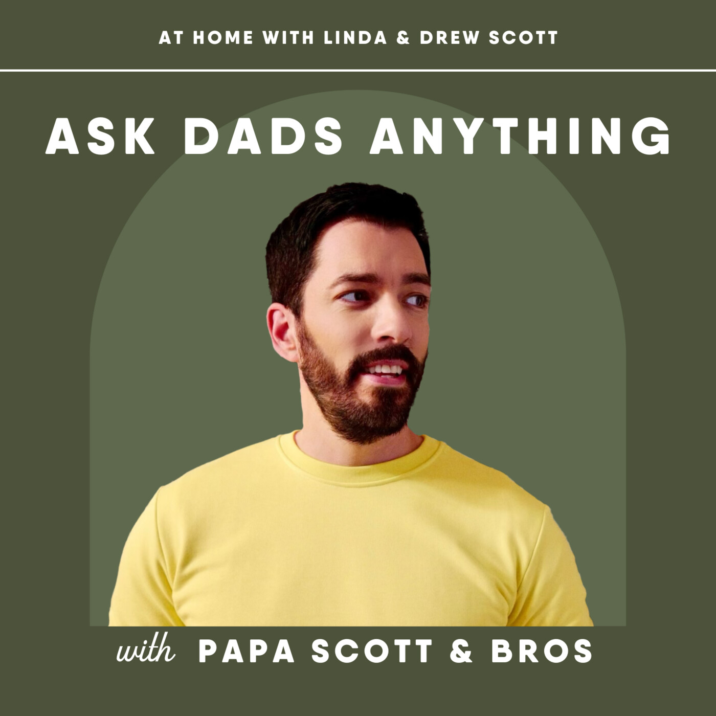 Drew Asks Dads Anything!