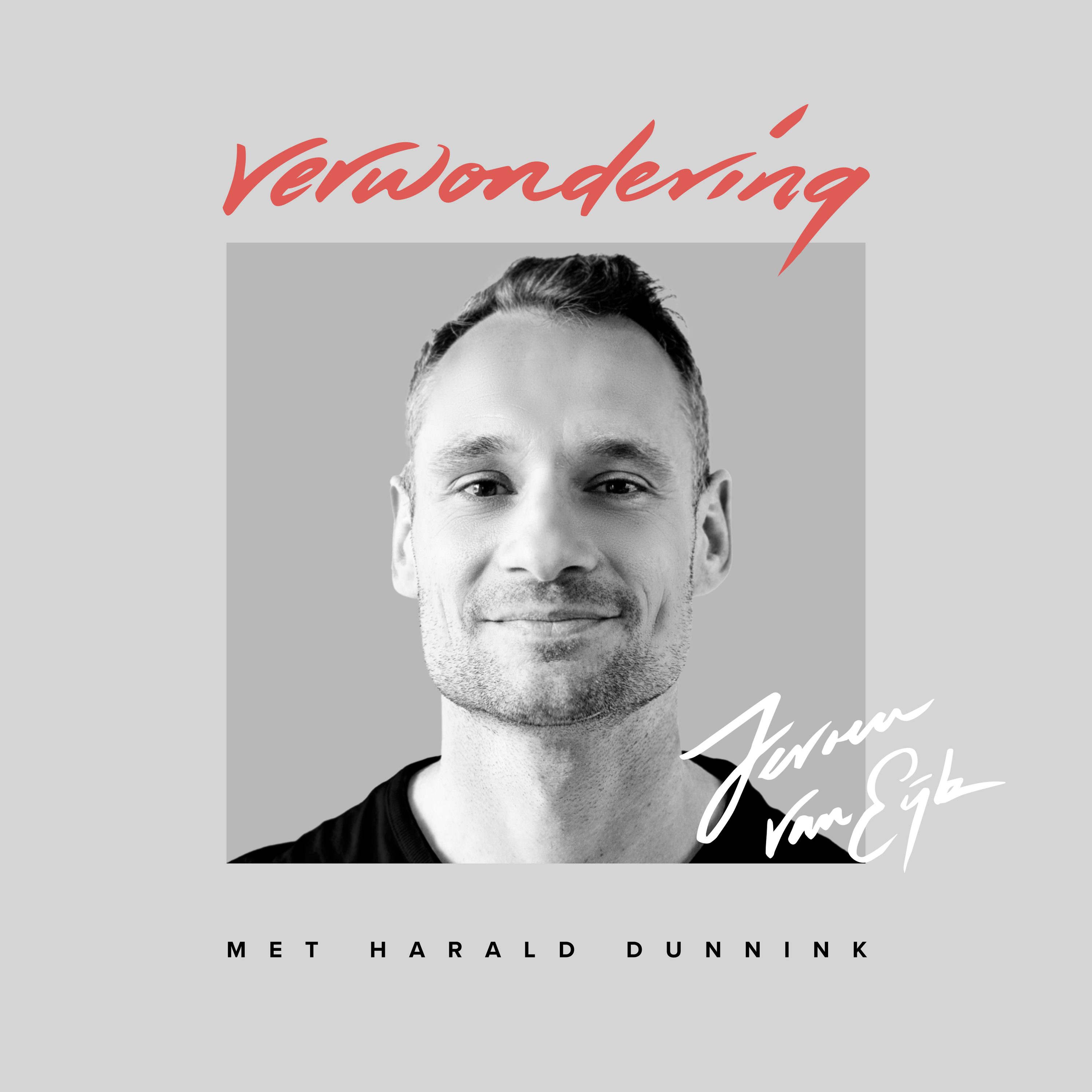 Verwondering met Harald Dunnink