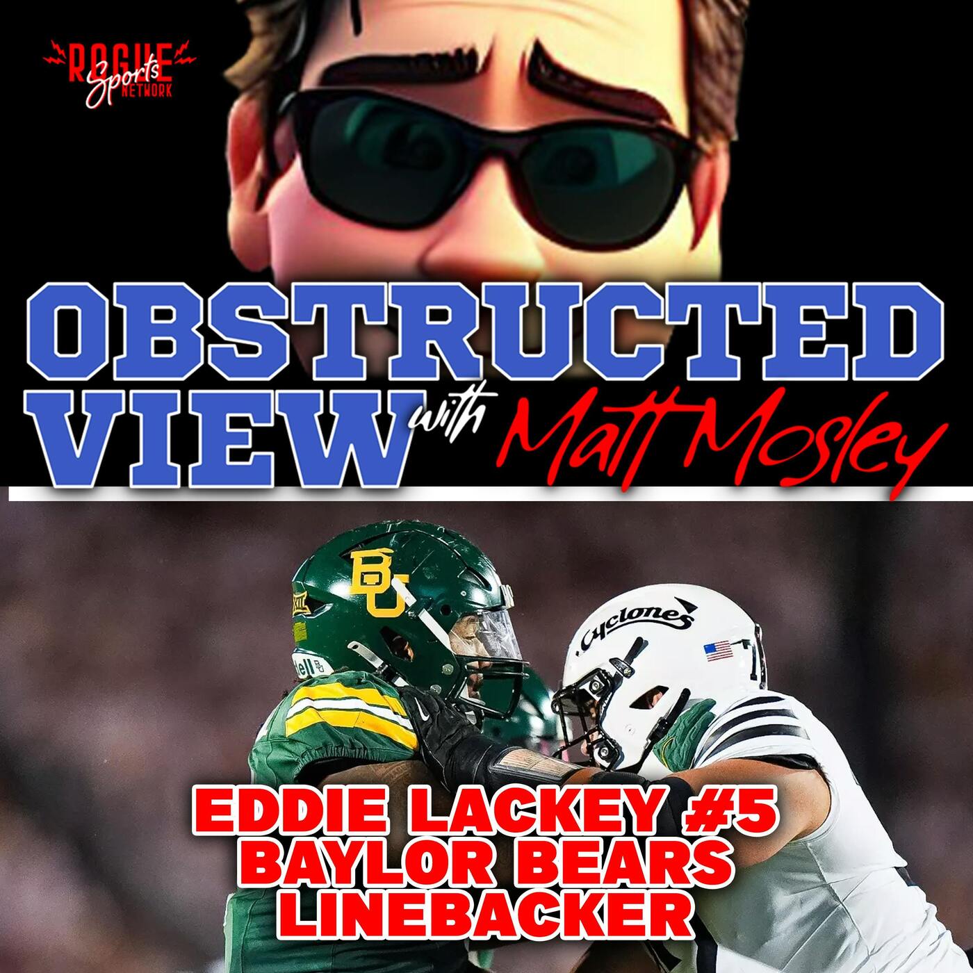 Obstructed View: Eddie Lackey  #5 for Your Baylor Bears, Linebacker episode artwork