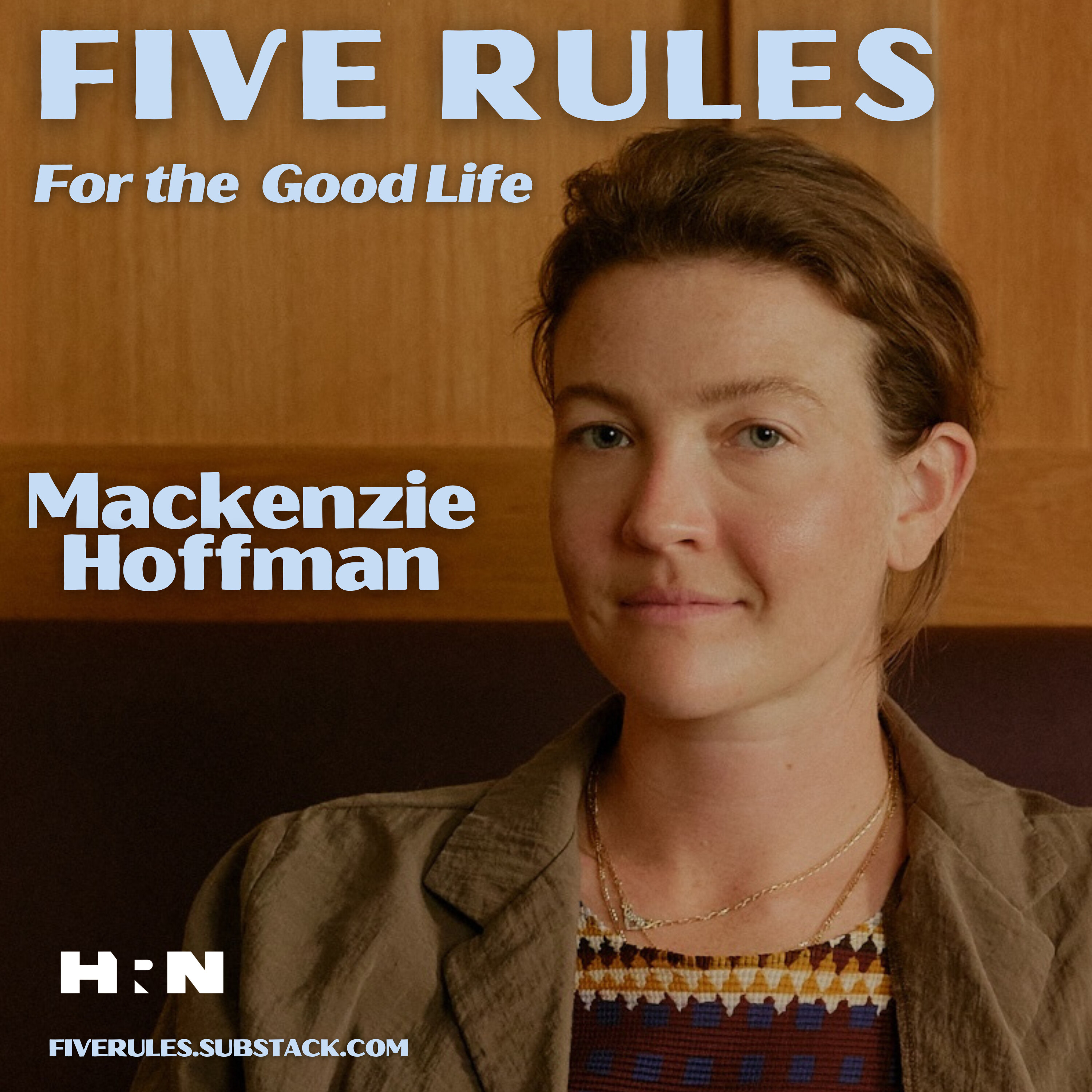 Mackenzie Hoffman's Five Rules for Creating a Restaurant that Feels Timeless