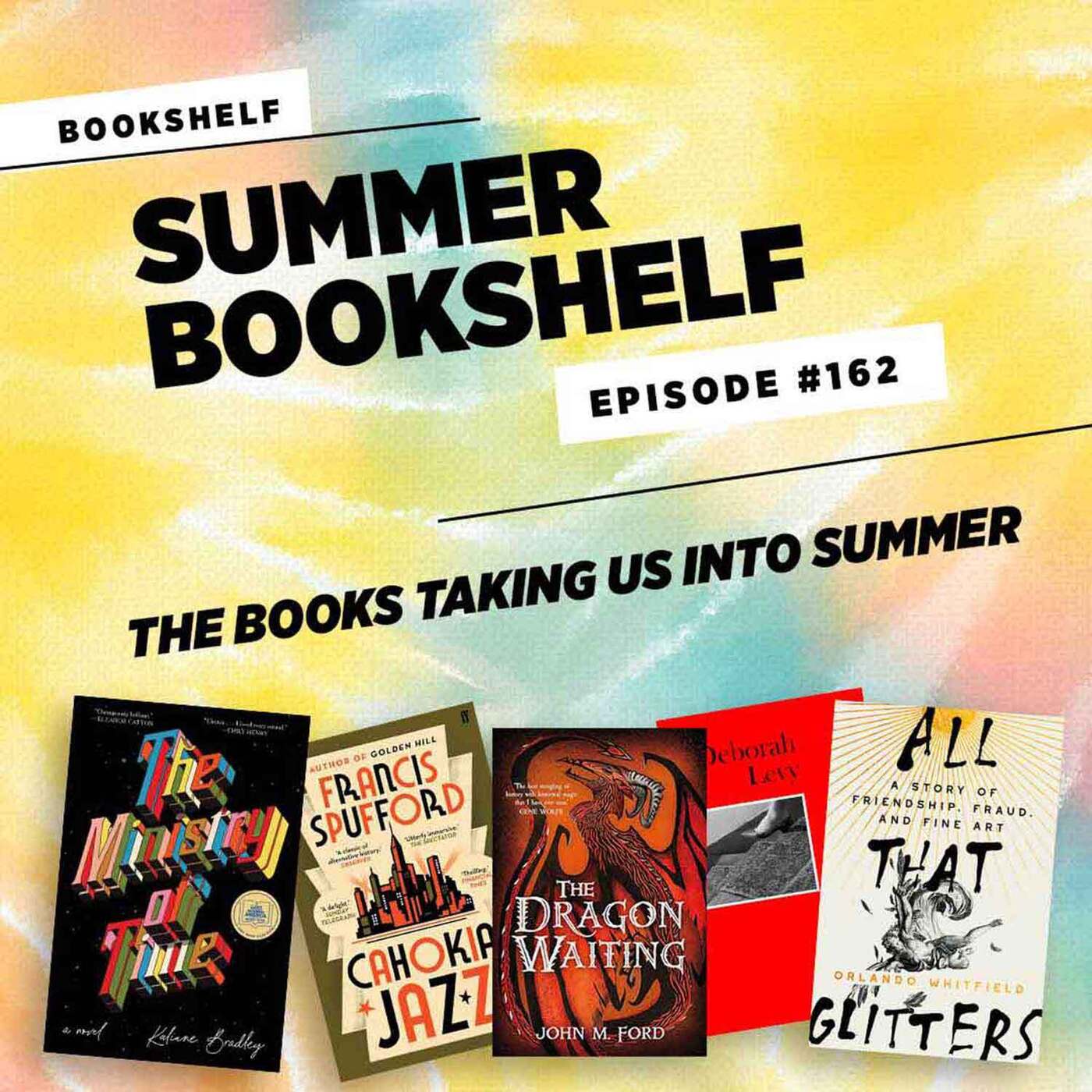 Summer Bookshelf • Episode #162 Summer Bookshelf • Episode #162