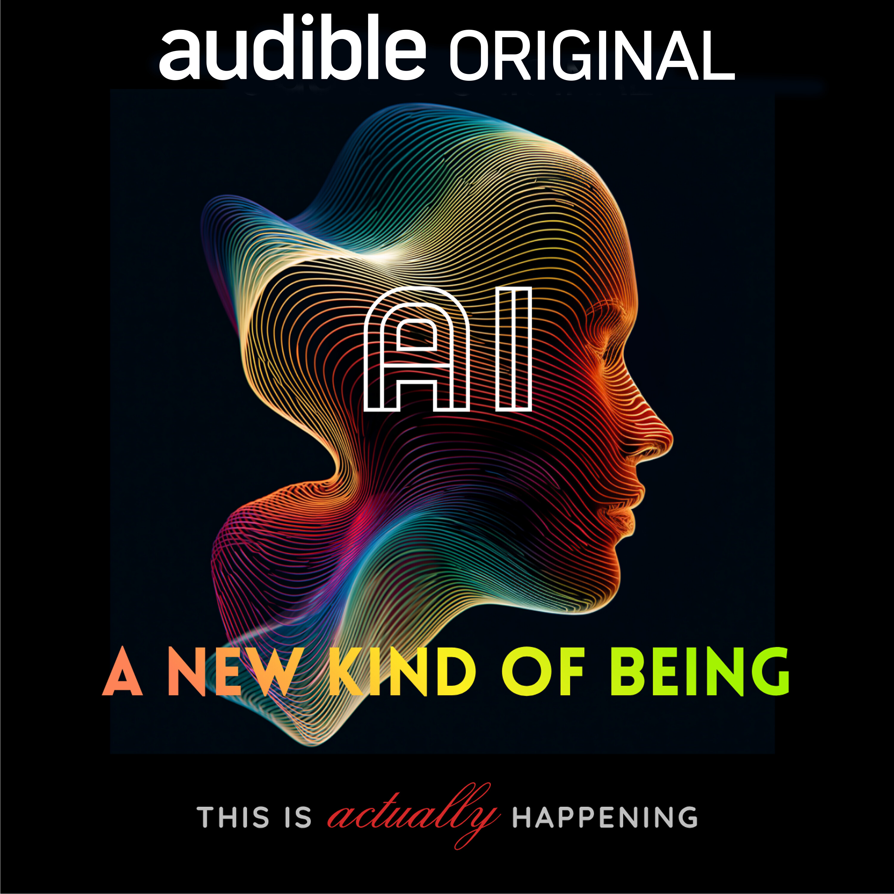 Listen Now: AI A New Kind of Being episode artwork