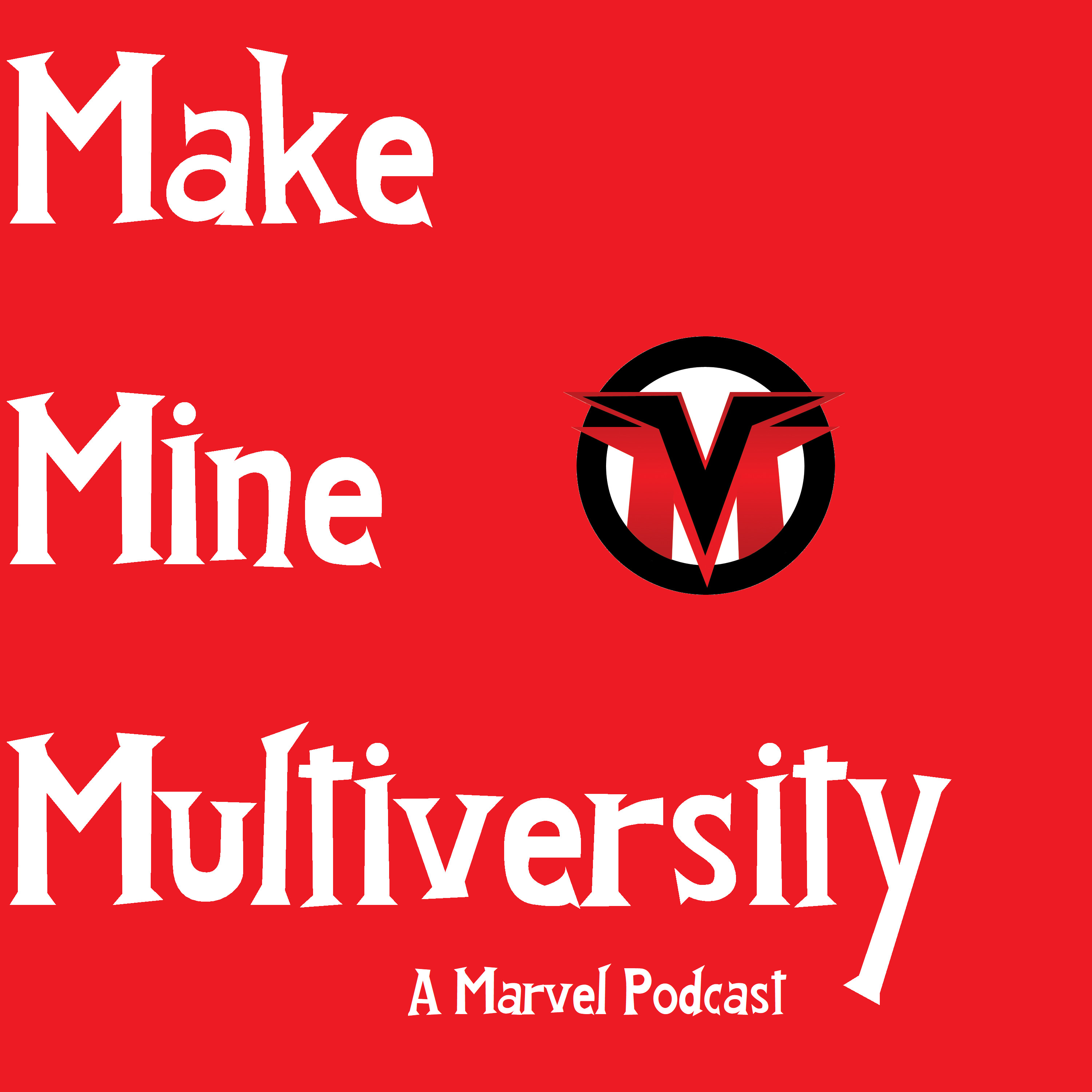 Make Mine Multiversity Episode 67: Annihilation Saga Part Three: This is For Nova Corp!