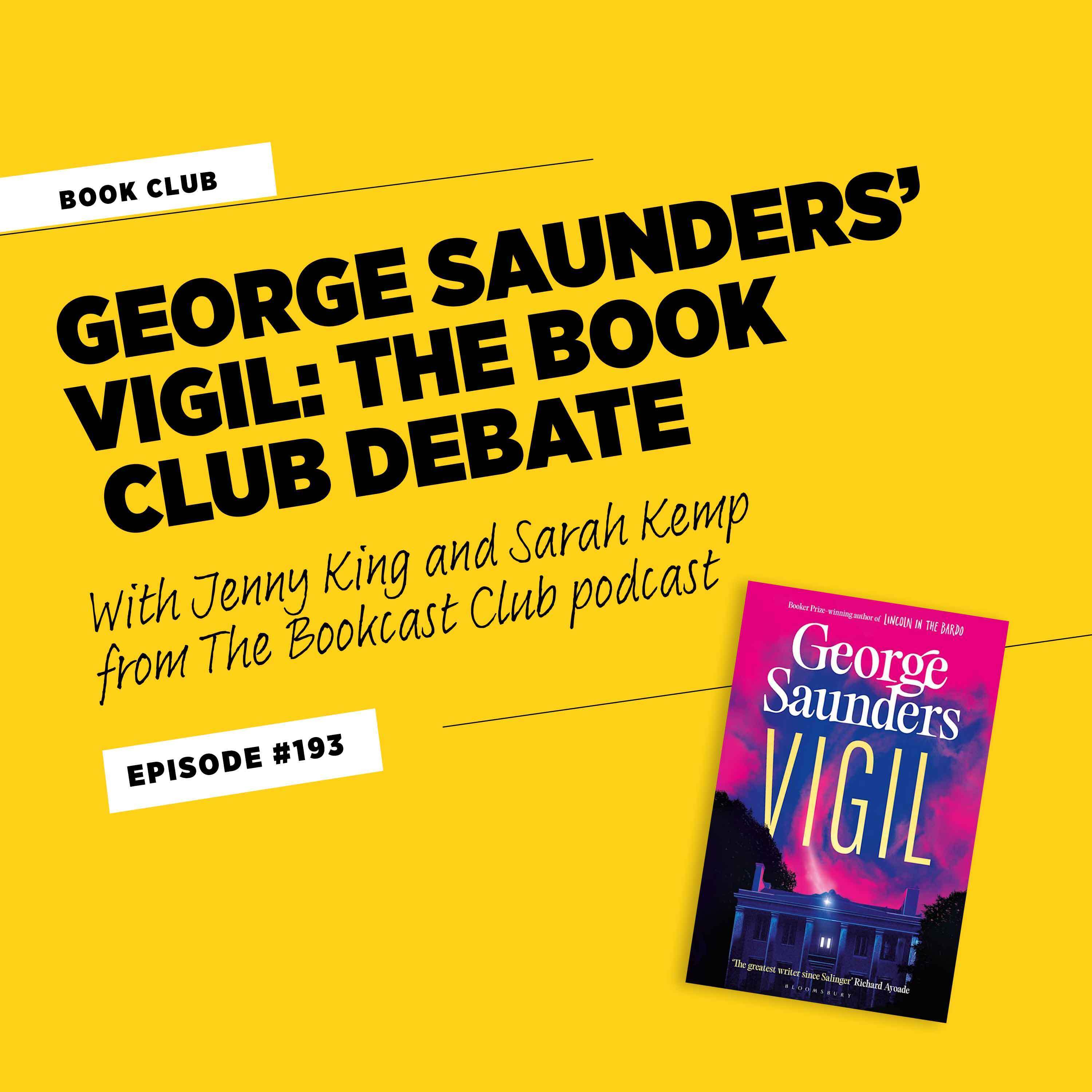George Saunders' Vigil: The Book Club Debate