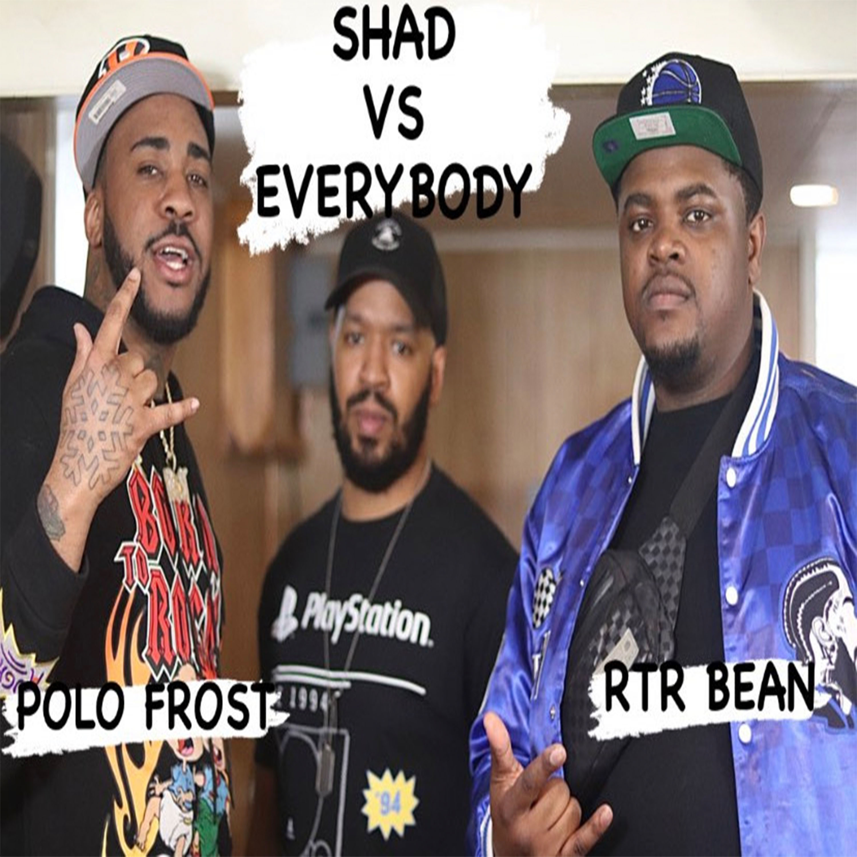 Shad Vs Everybody : Interview w/ Creator of the #BestEver Challenge - Polo Frost episode artwork