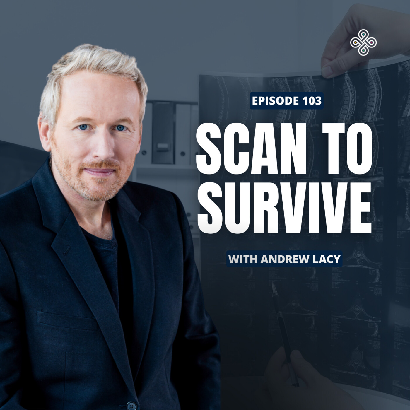 Ep. 103 - Detecting Disease Before Symptoms: The Power of Whole-Body MRI with Prenuvo’s Andrew Lacy