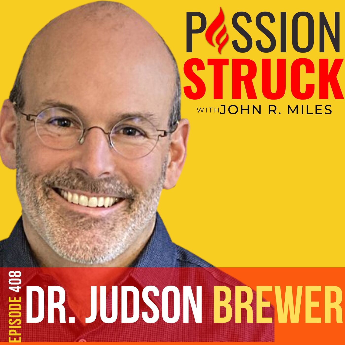 Dr. Jud Brewer on How You Break Out of Your Food Jail EP 408