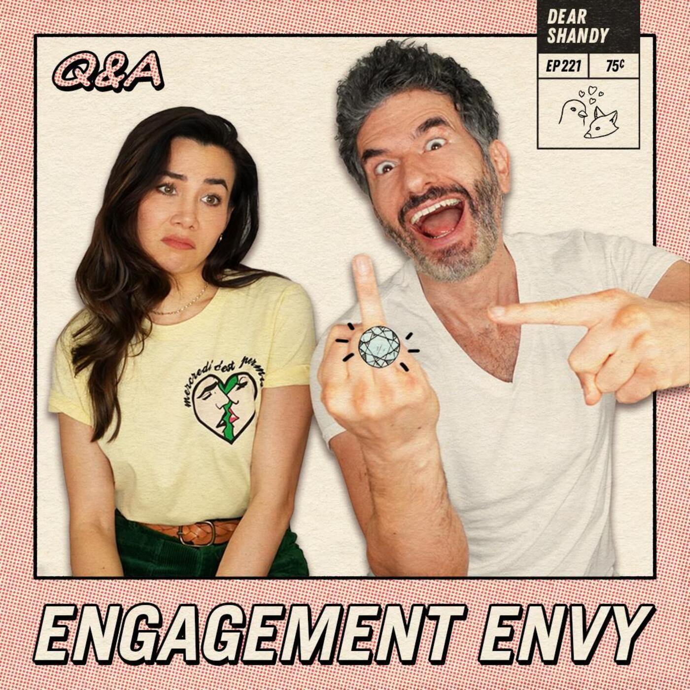Q&A! Engagement Envy, Torn Between Two Weddings, & Emotional Cheating, But... - Ep 221