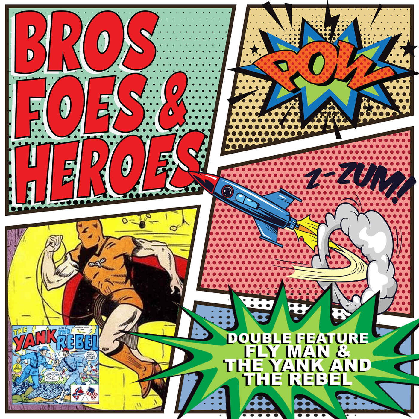 Double Feature - Fly Man with Yank and Rebel episode artwork