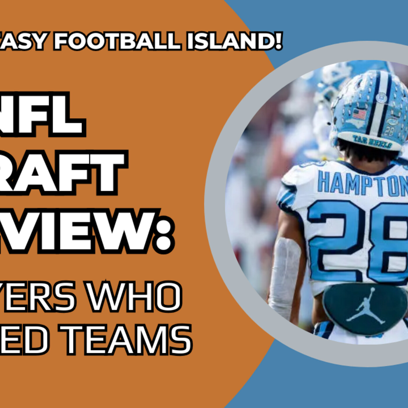 Fantasy Football Island: NFL Draft Preview | Players Who Changed Teams episode artwork