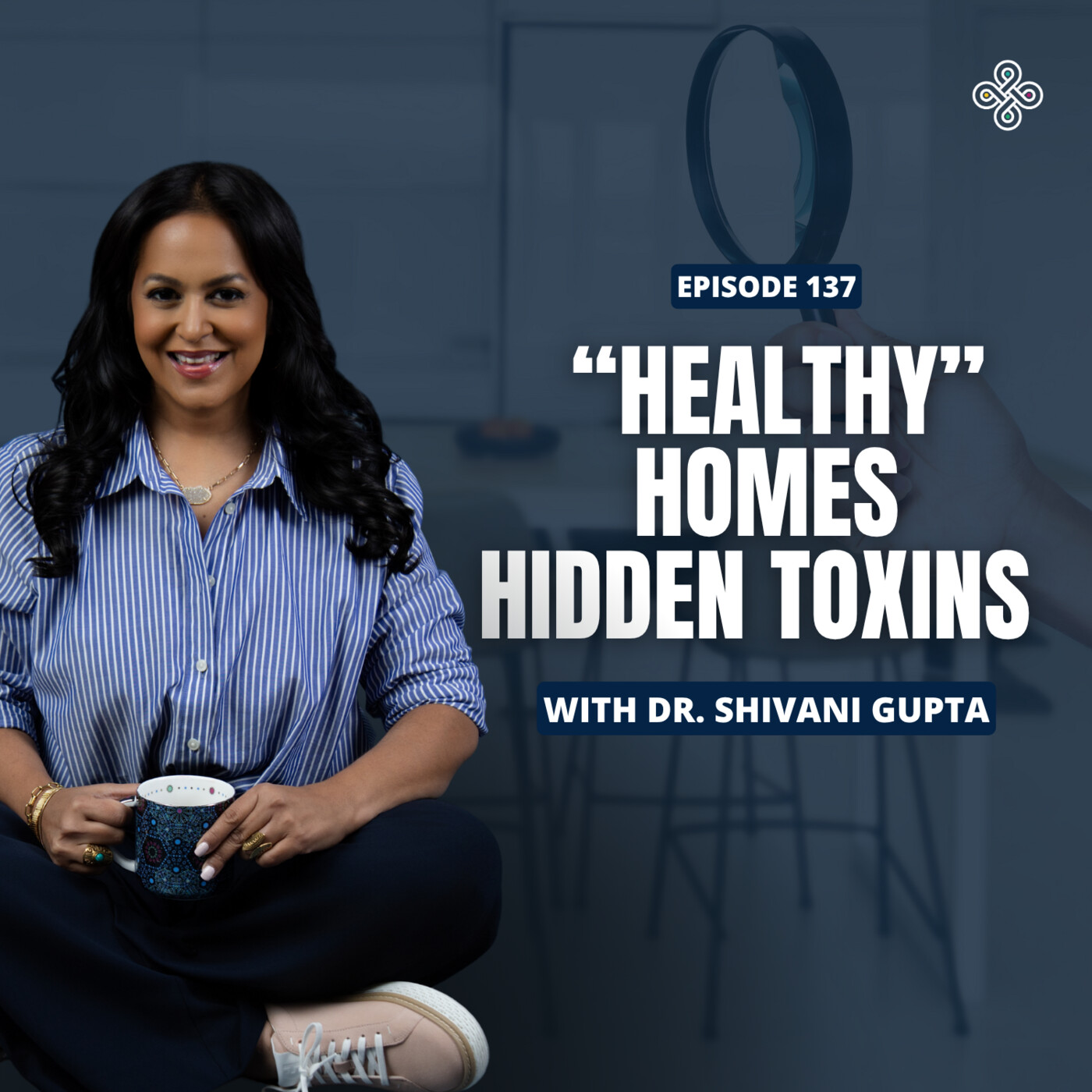 Ep. 137 - Mold Toxicity 2025: Dr. Shivani’s Real-Life Mycotoxin Detox, Hair Loss, & How to Make Your Home Safer