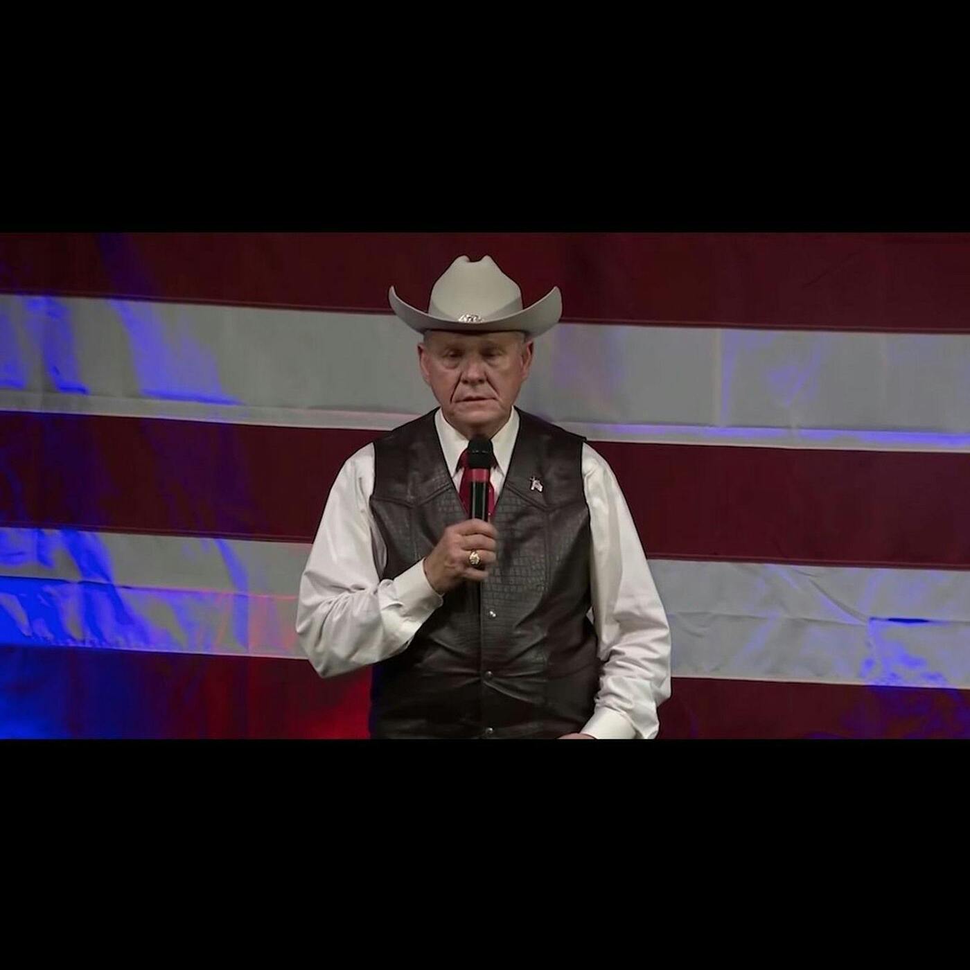 Ep. 193 - Will Anything Prevent A Roy Moore Victory?