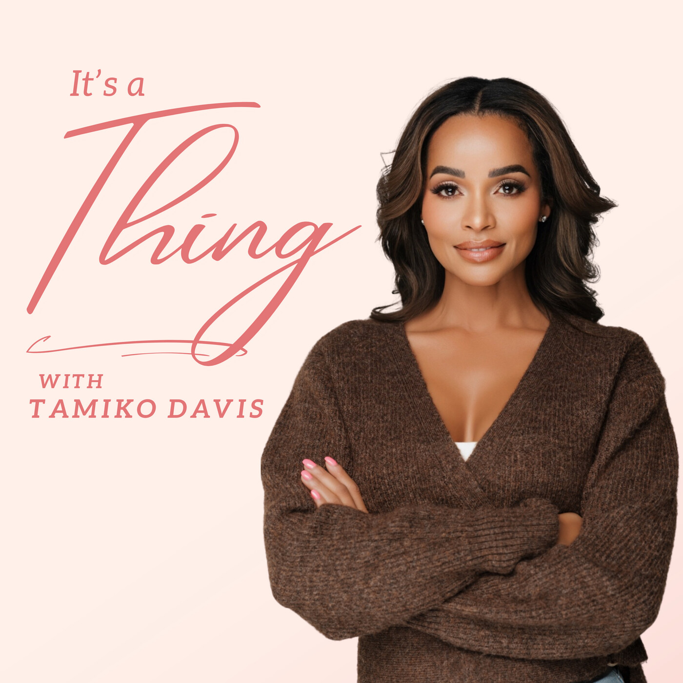 It's A Thing with Tamiko Davis cover art