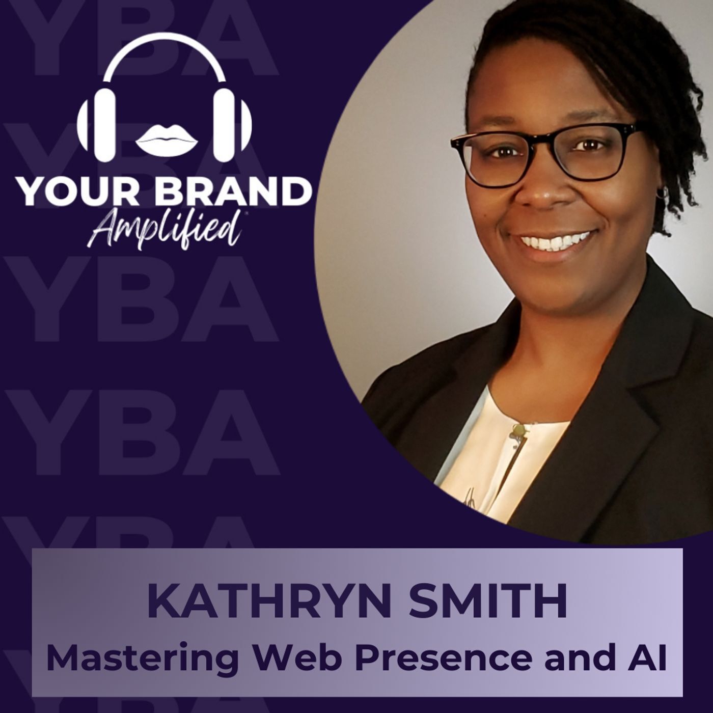 S E340: Kathryn Smith on Mastering Web Presence and AI in Modern Entrepreneurship episode artwork