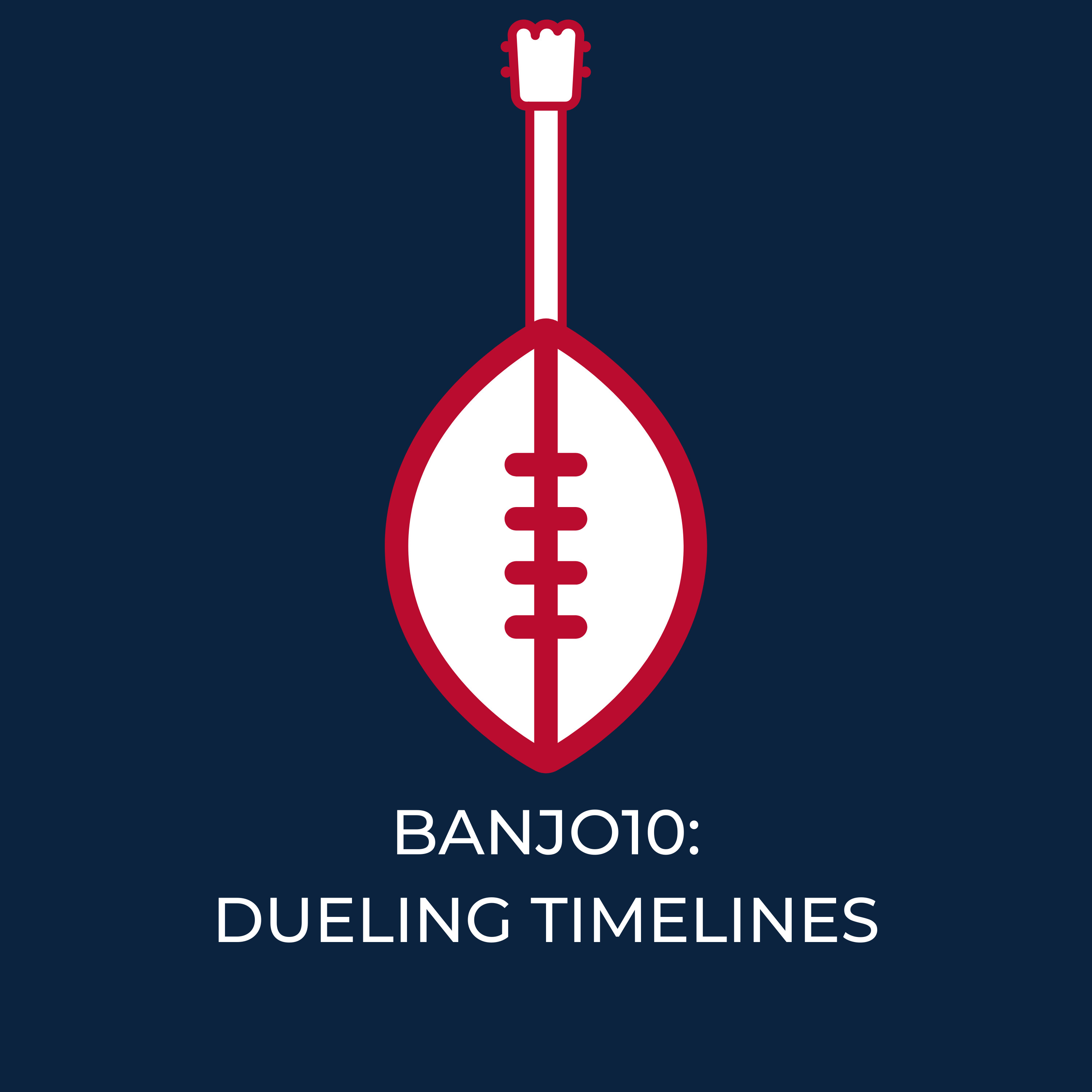 BANJO10: Dueling Timelines episode artwork