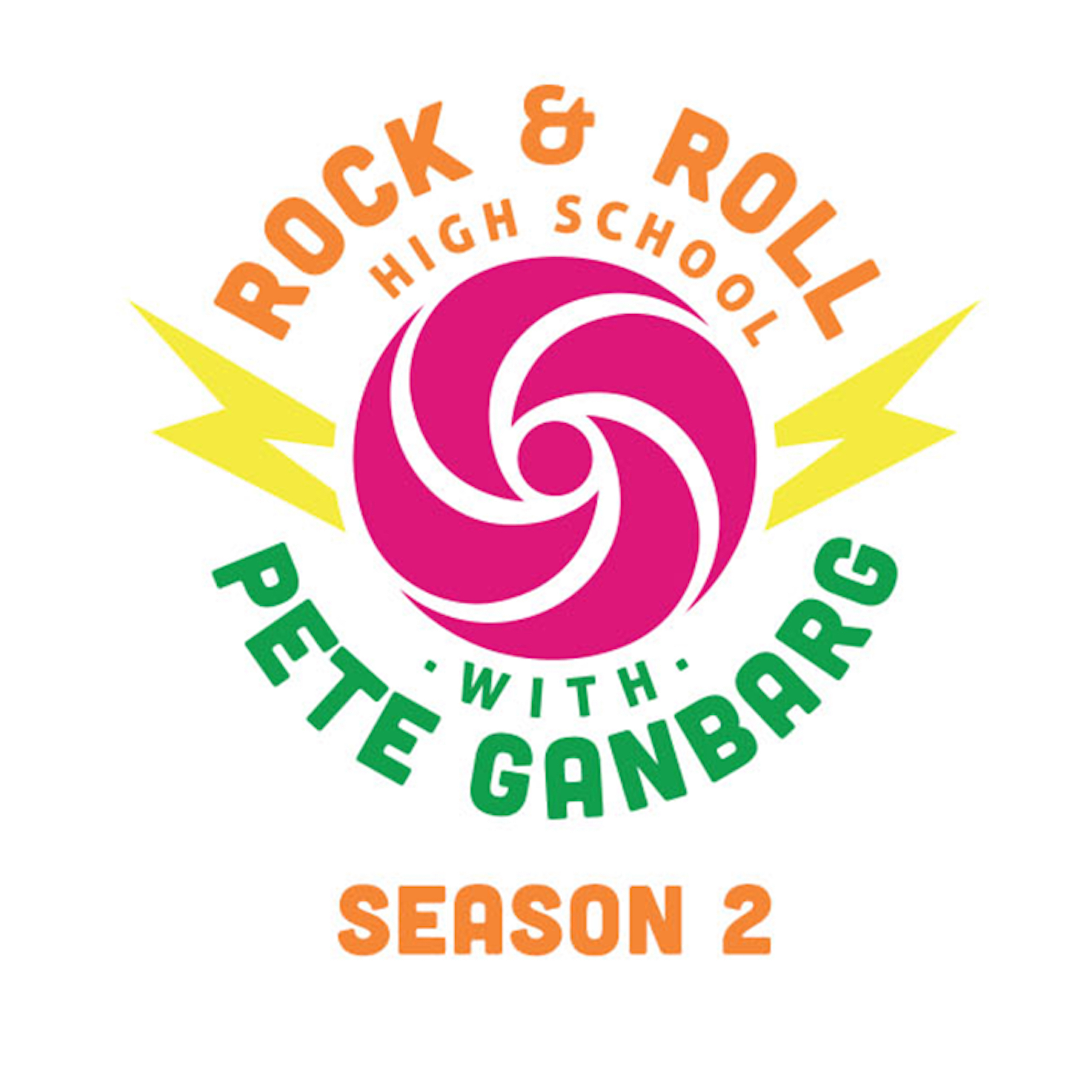 Rock & Roll High School With Pete Ganbarg