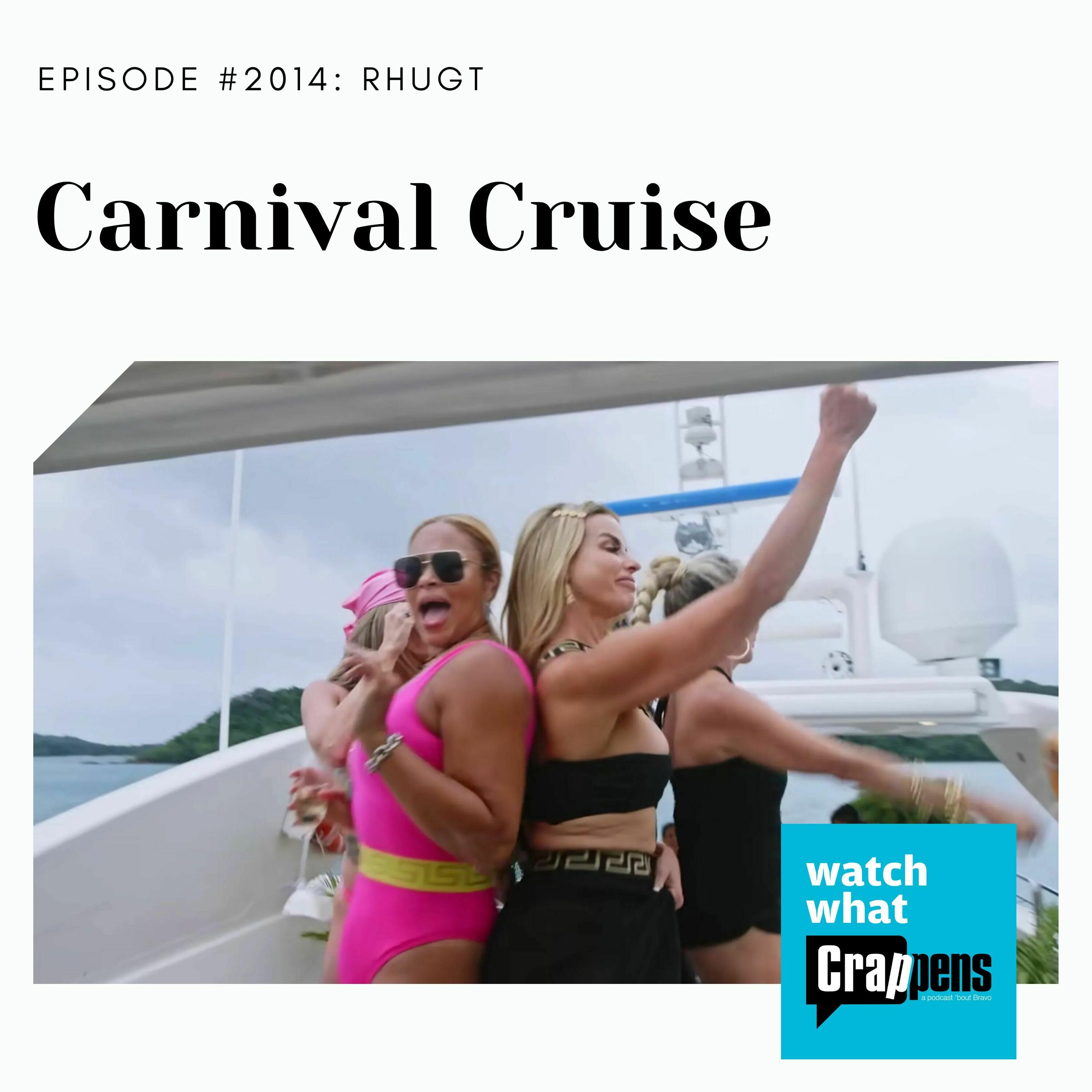 RHUGT: Carnival Cruise