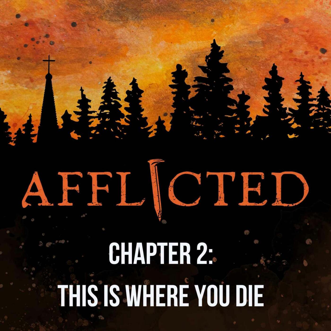 Chapter 2: This is Where You Die Chapter 2: This is Where You Die