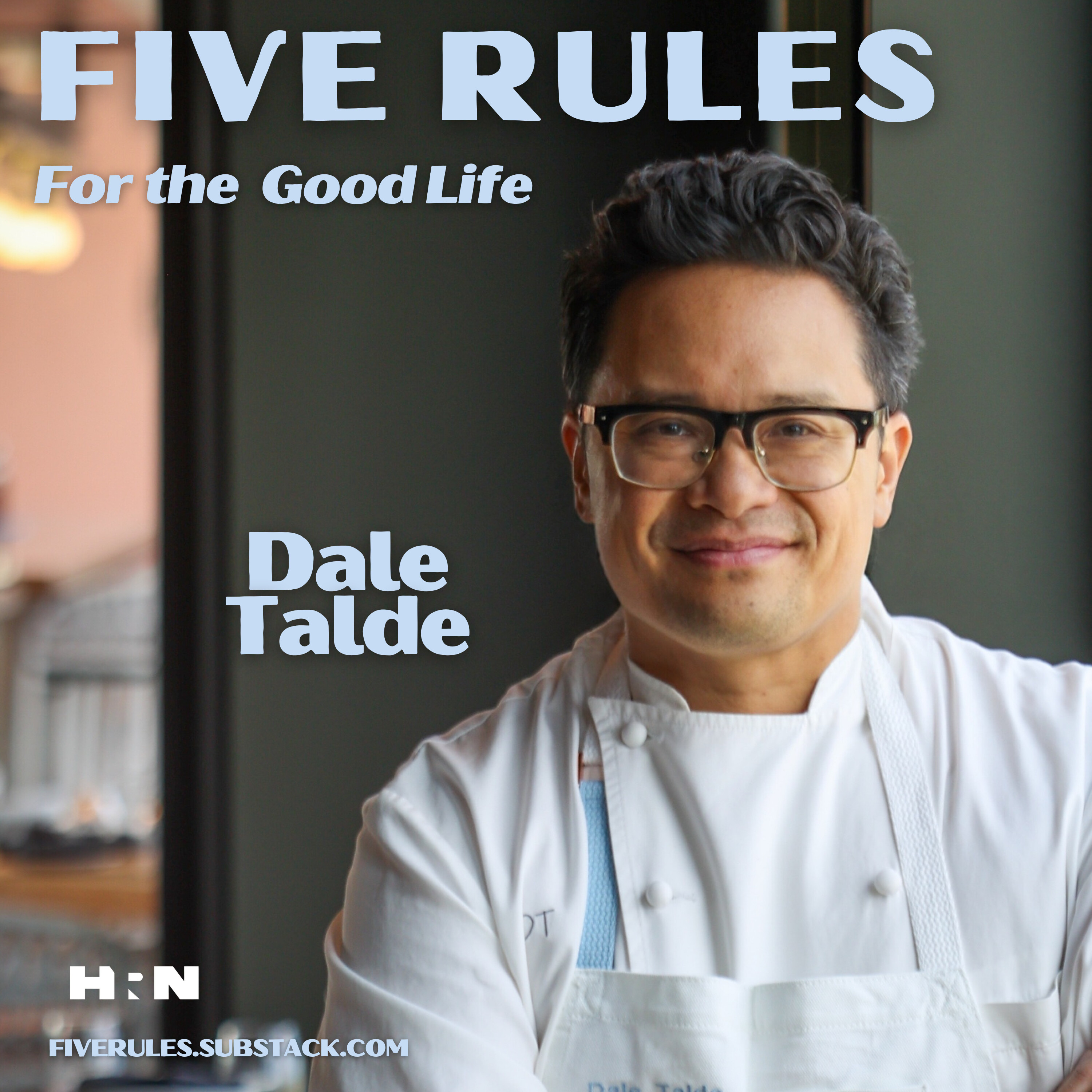 Dale Talde's Five Rules for Staying in the Game