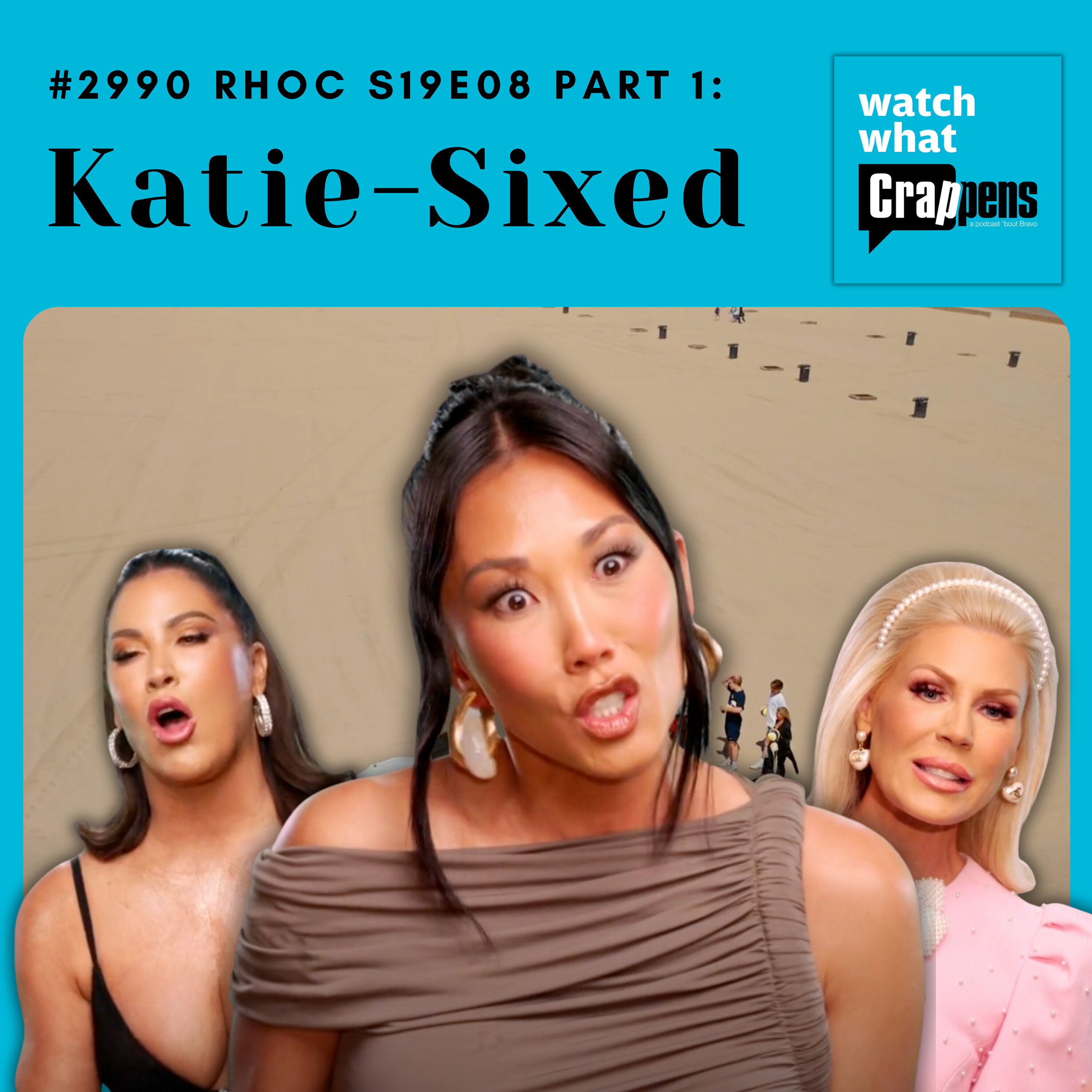#2990 RHOC S19E09 Part 1: Katie-Sixed