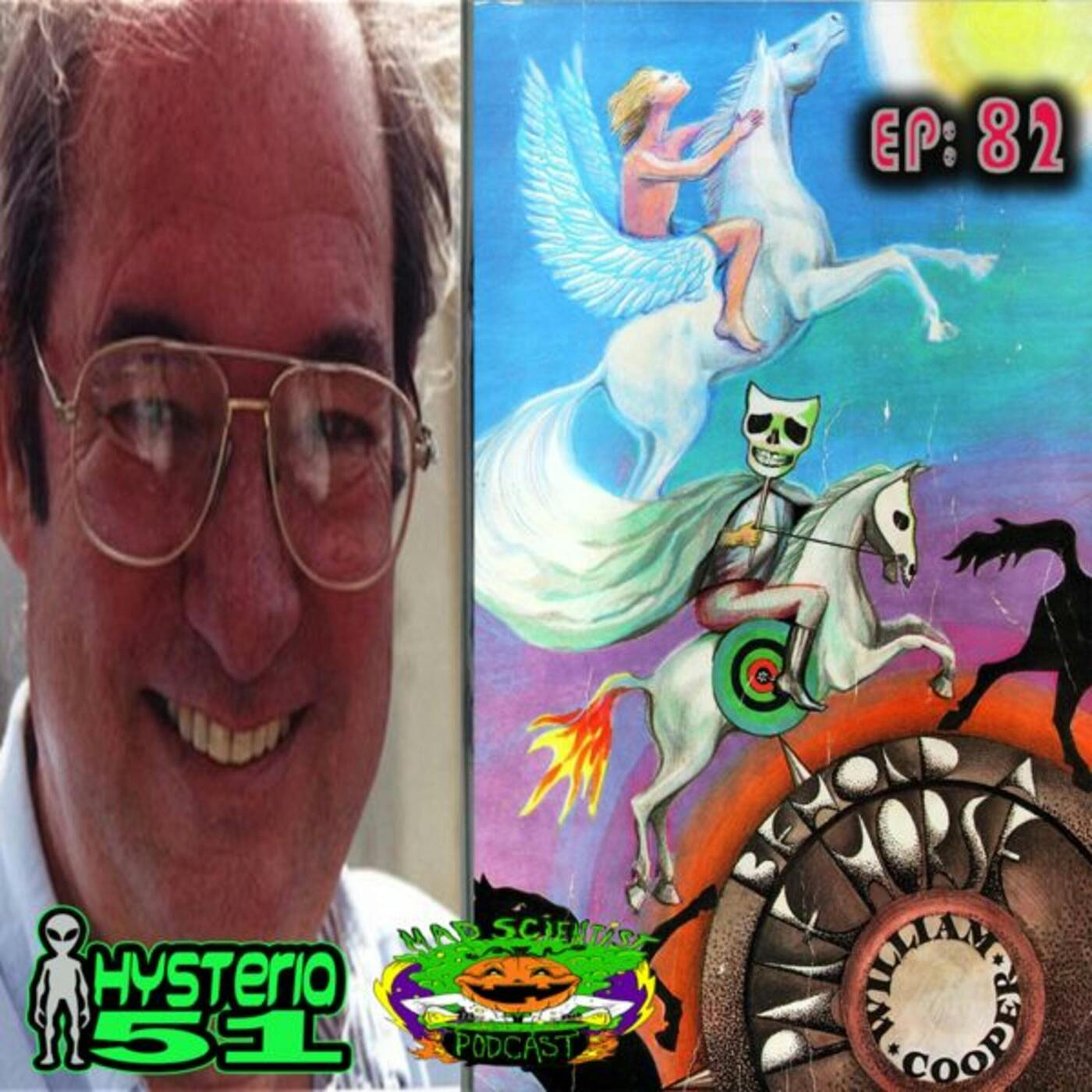 Behold a Pale Horse and Bill Cooper: Every Bad Conspiracy Tied Together | 82