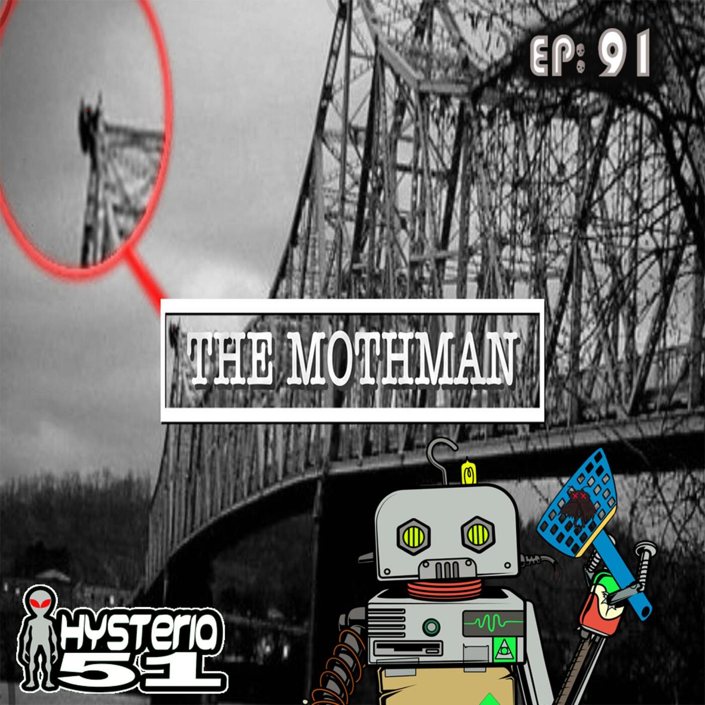 The Mothman: Prophet of Doom or Mass Hysteria? | 91 The Mothman: Prophet of Doom or Mass Hysteria? | 91