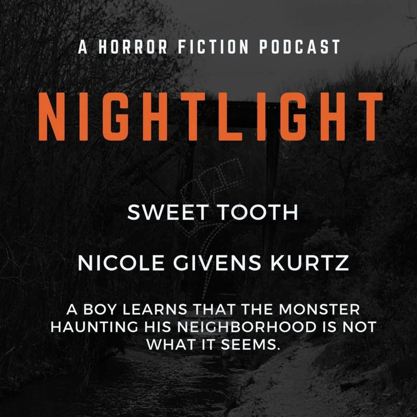 Unexpected Monsters: Sweet Tooth by Nicole Givens Kurtz