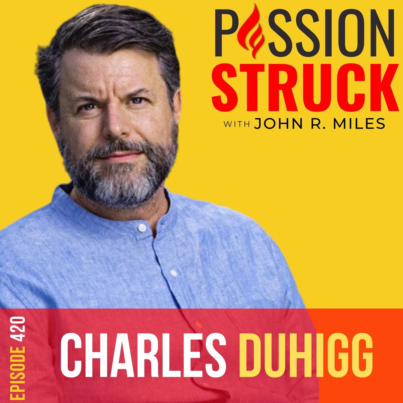 Passion Struck with John R. Miles