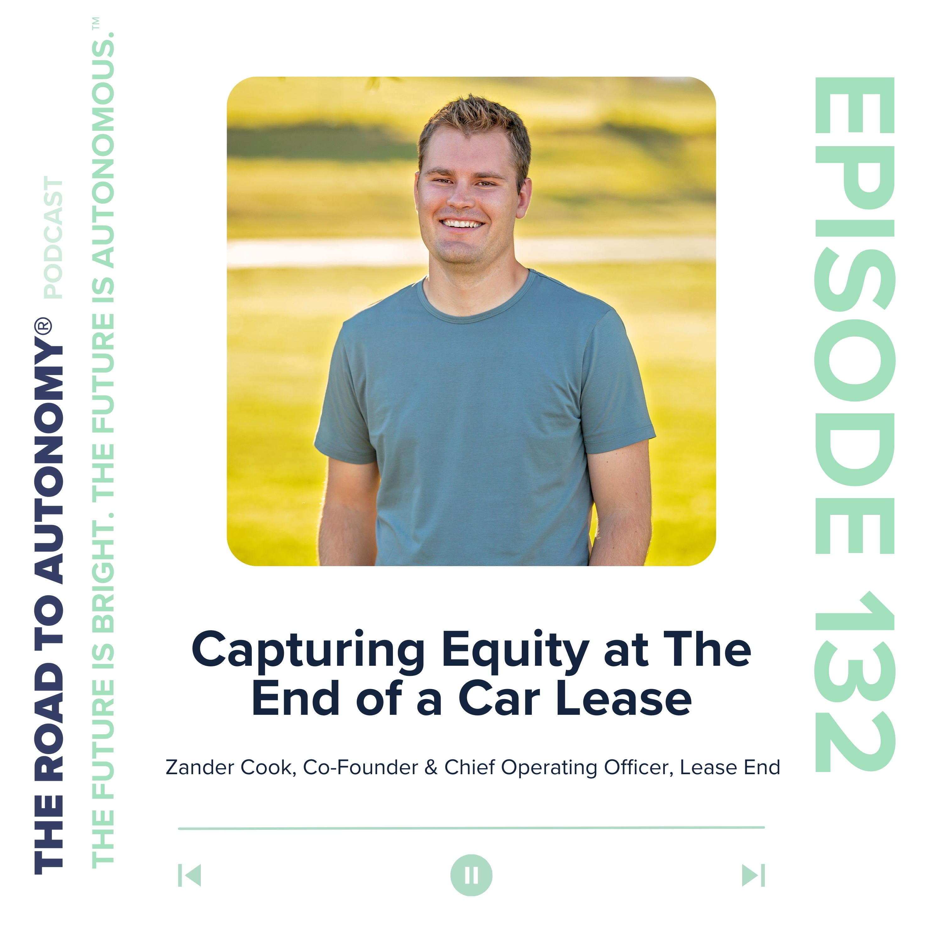 cover of episode Episode 132 | Capturing Equity at The End of a Car Lease