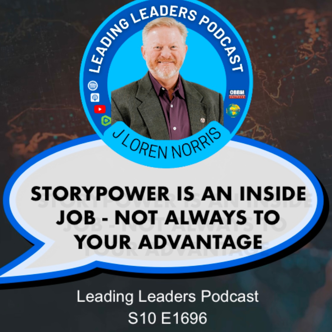 STORYPOWER IS AN INSIDE JOB - NOT ALWAYS TO YOUR ADVANTAGE