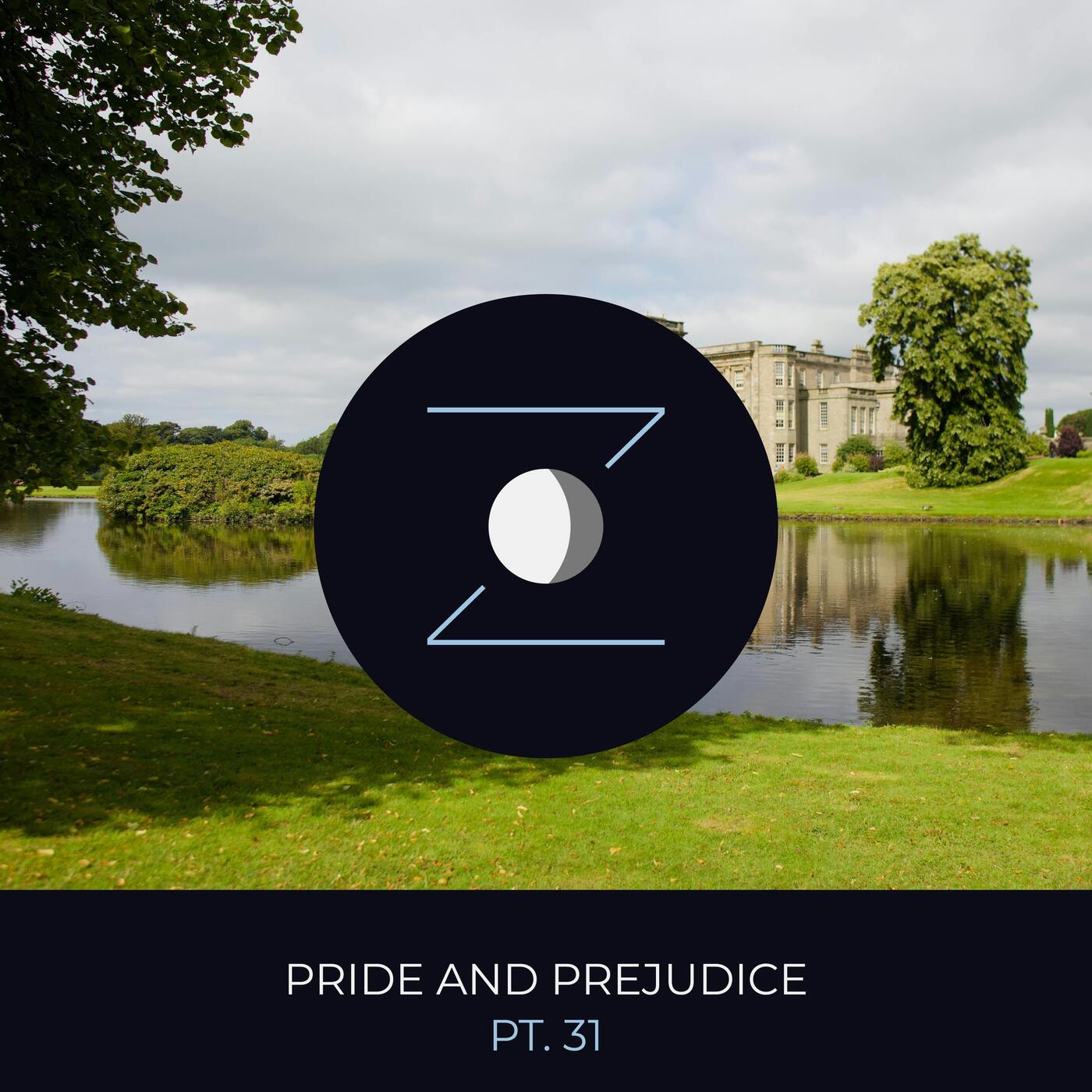 Pride and Prejudice pt. 31 episode artwork