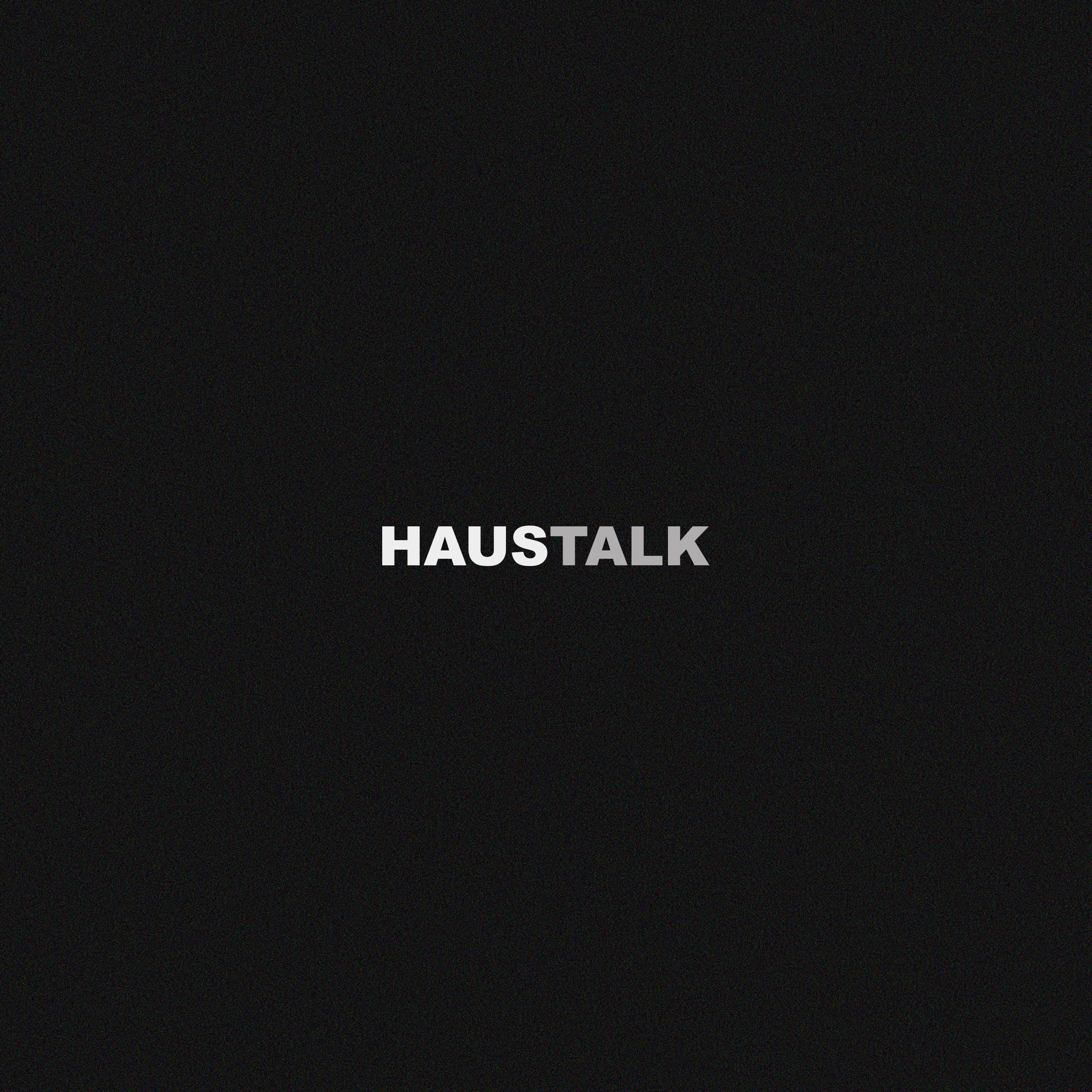 HAUSTALK