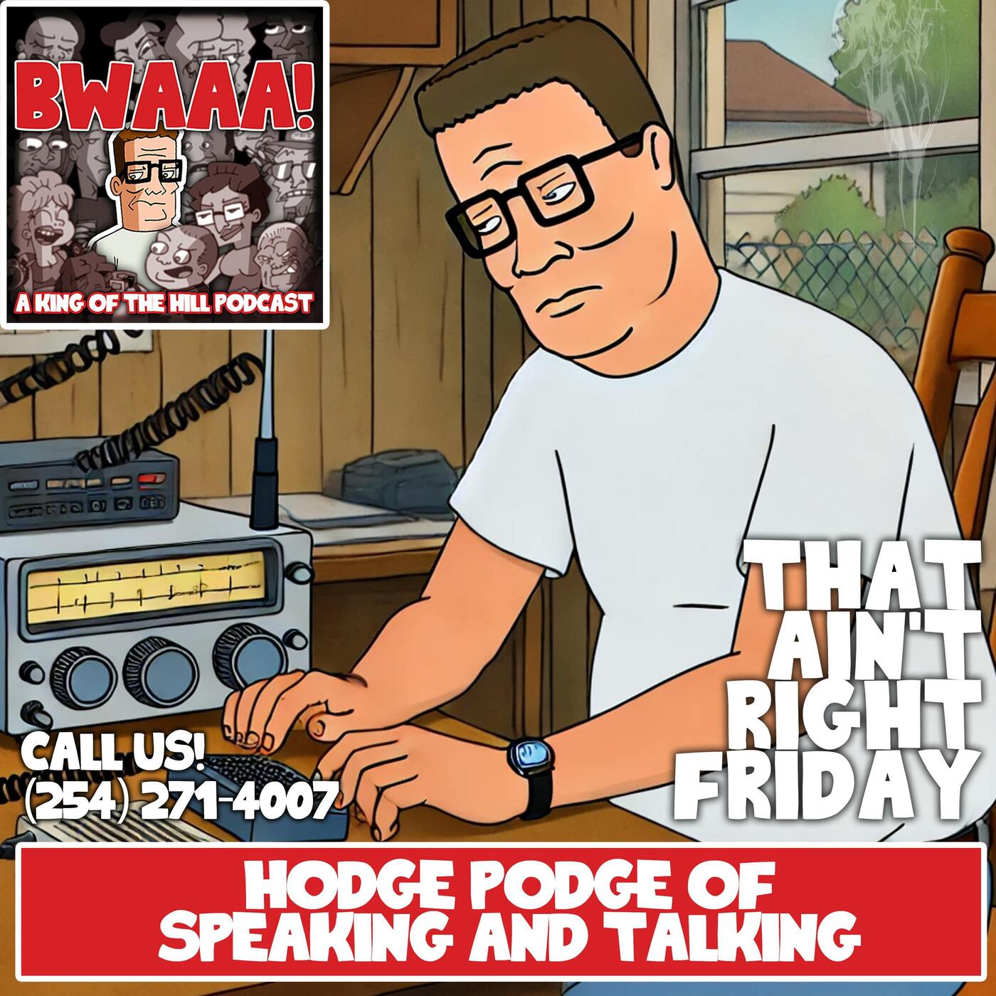 That Ain't Right Friday: Hodge Podge of Speaking and Talking