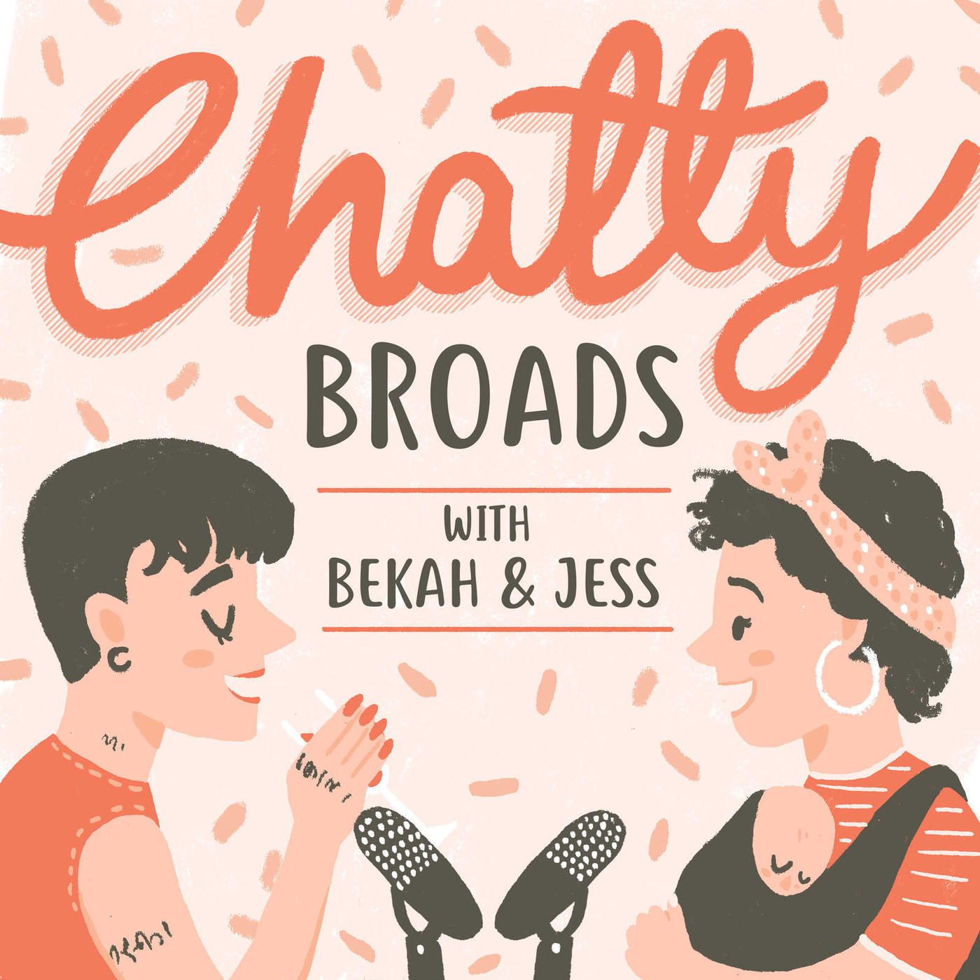 Chatty Broads With Bekah And Jess