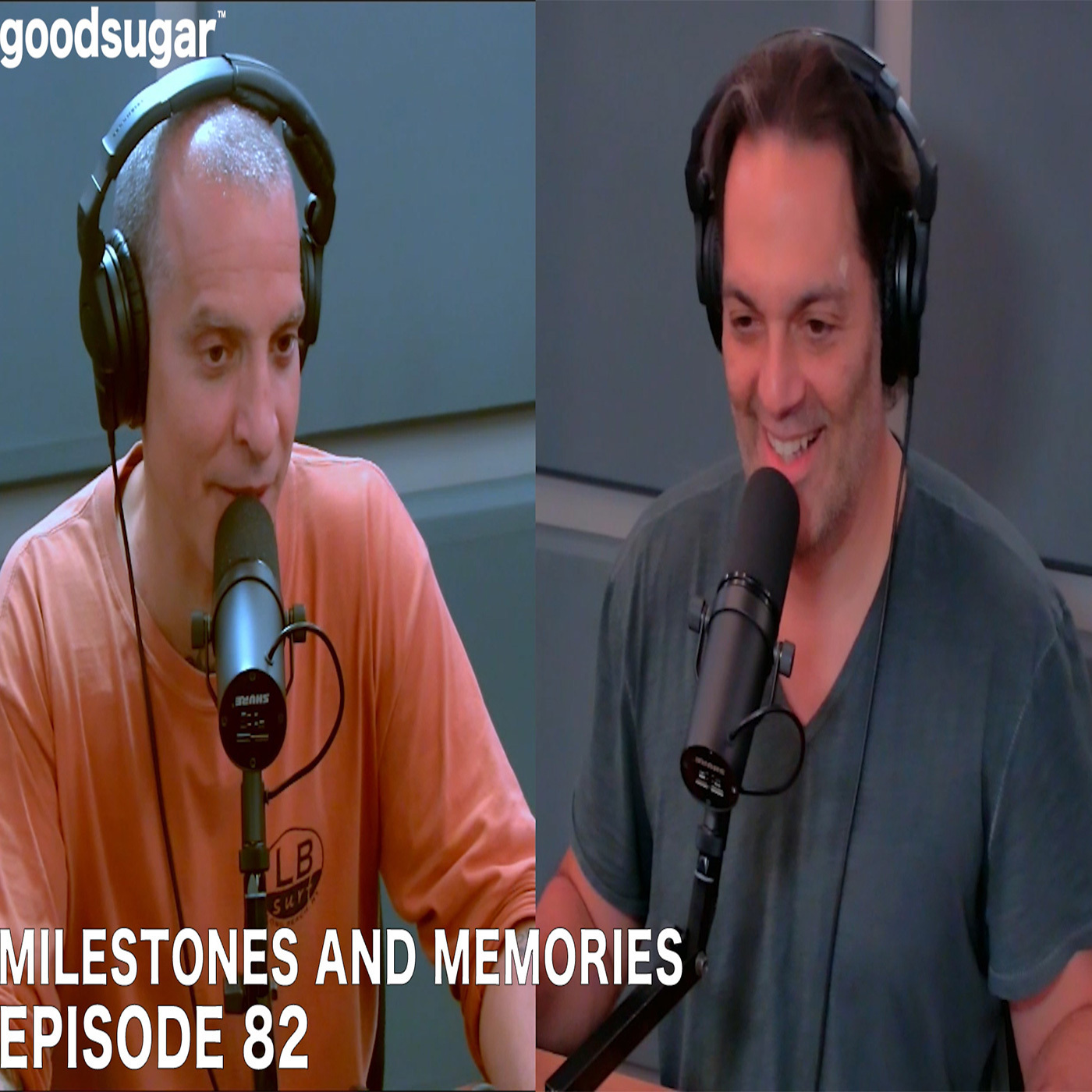 Milestones and Memories - goodsugar #083 episode artwork