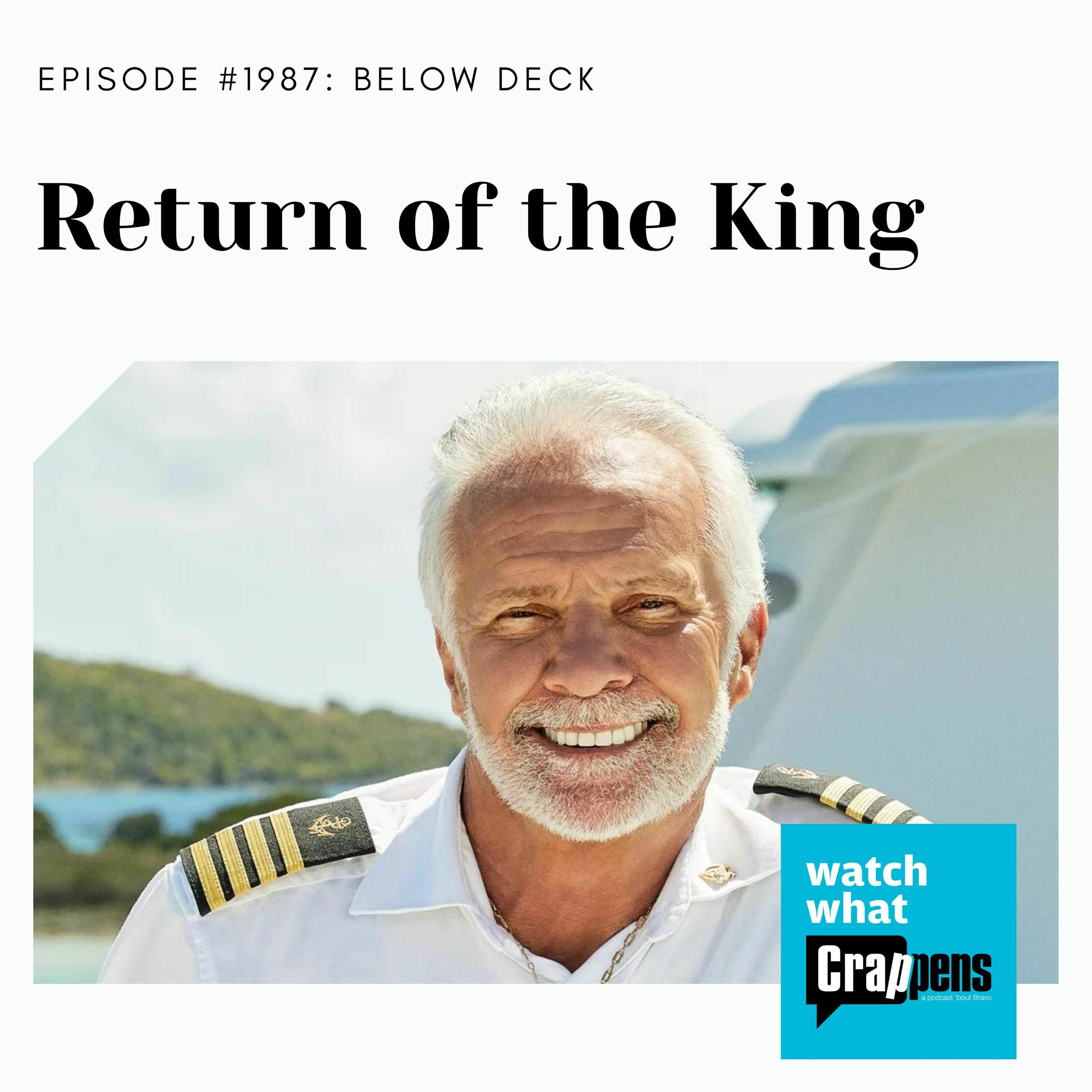 Below Deck: Return of the King