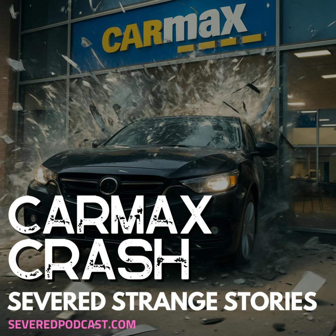 Strange Stories: CarMax Crash