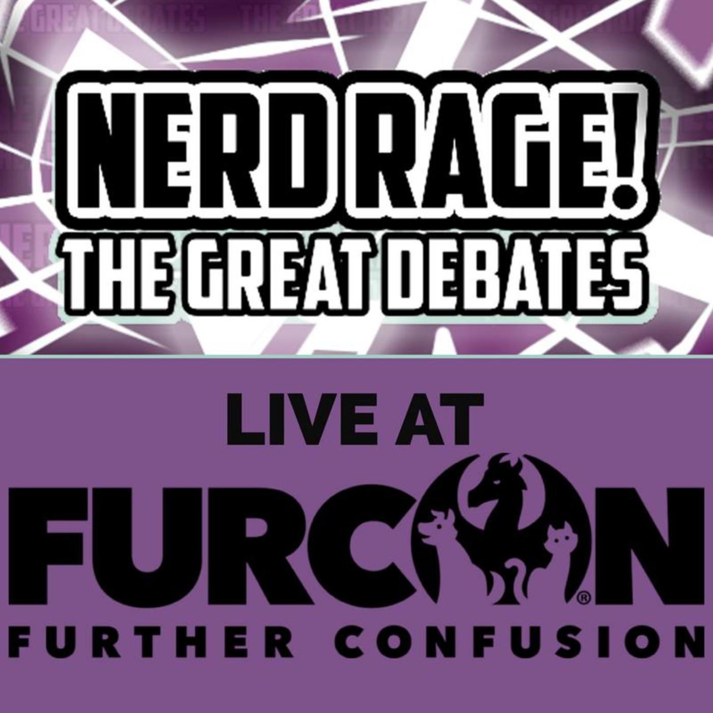 Nerd Rage: The Great Debates!