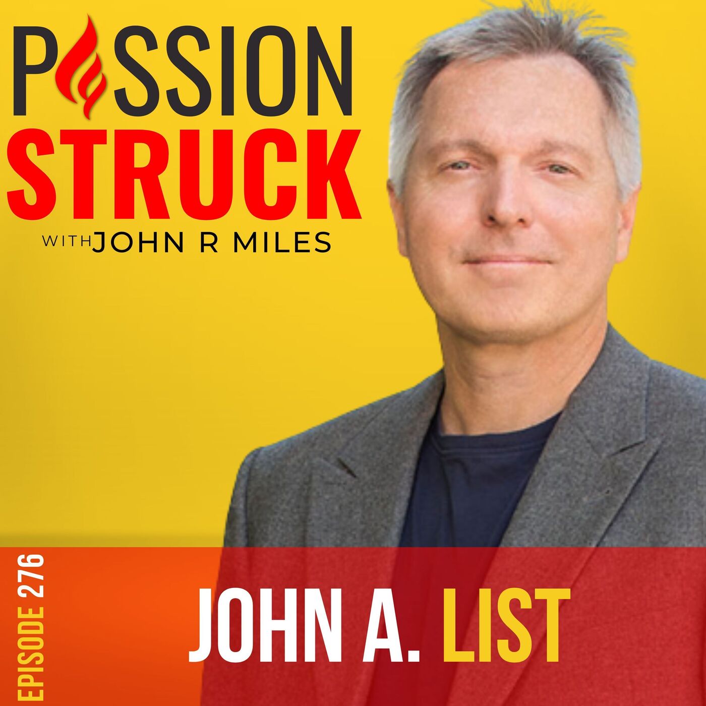 Passion Struck with John R. Miles