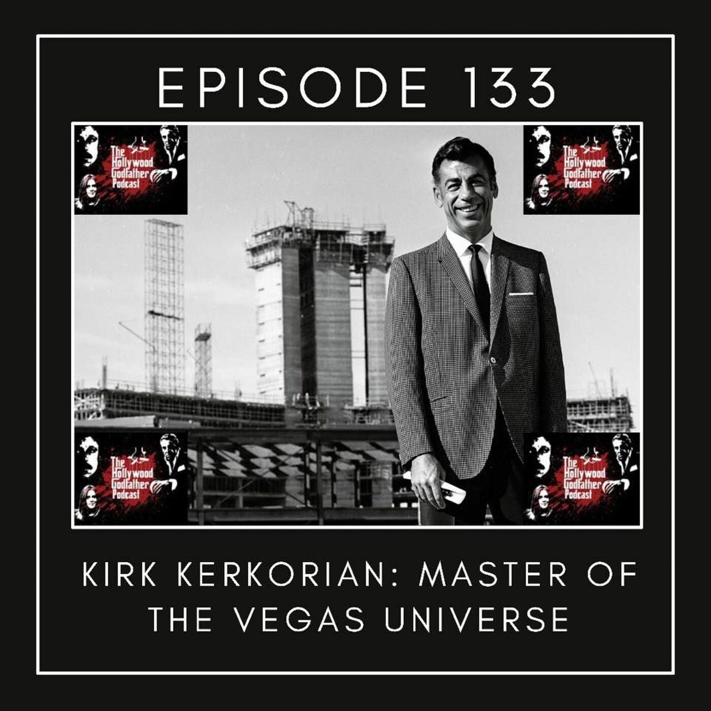 The Hollywood Godfather Podcast