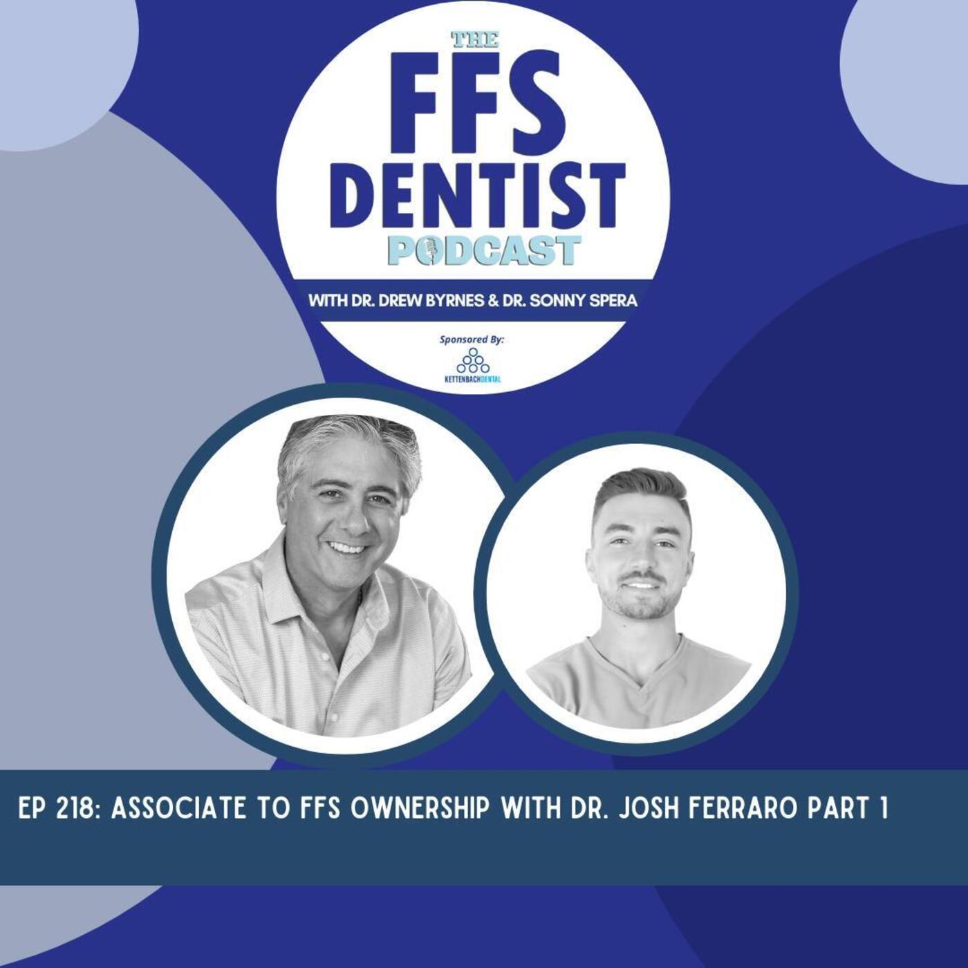 Associate to FFS Ownership with Dr. Josh Ferraro Part 1 episode artwork
