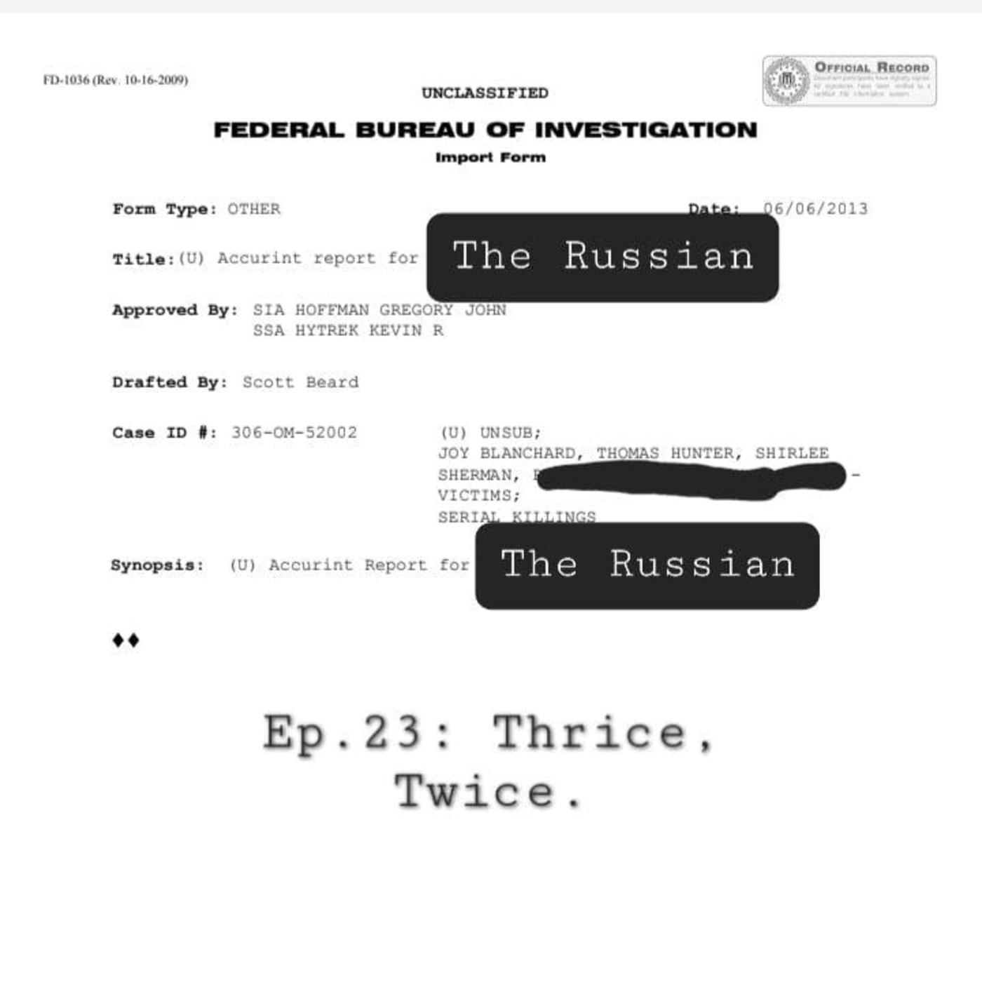 Tunnel Vision: Nebraska v. Dr. Anthony Garcia Ep. 223: Thrice, Twice