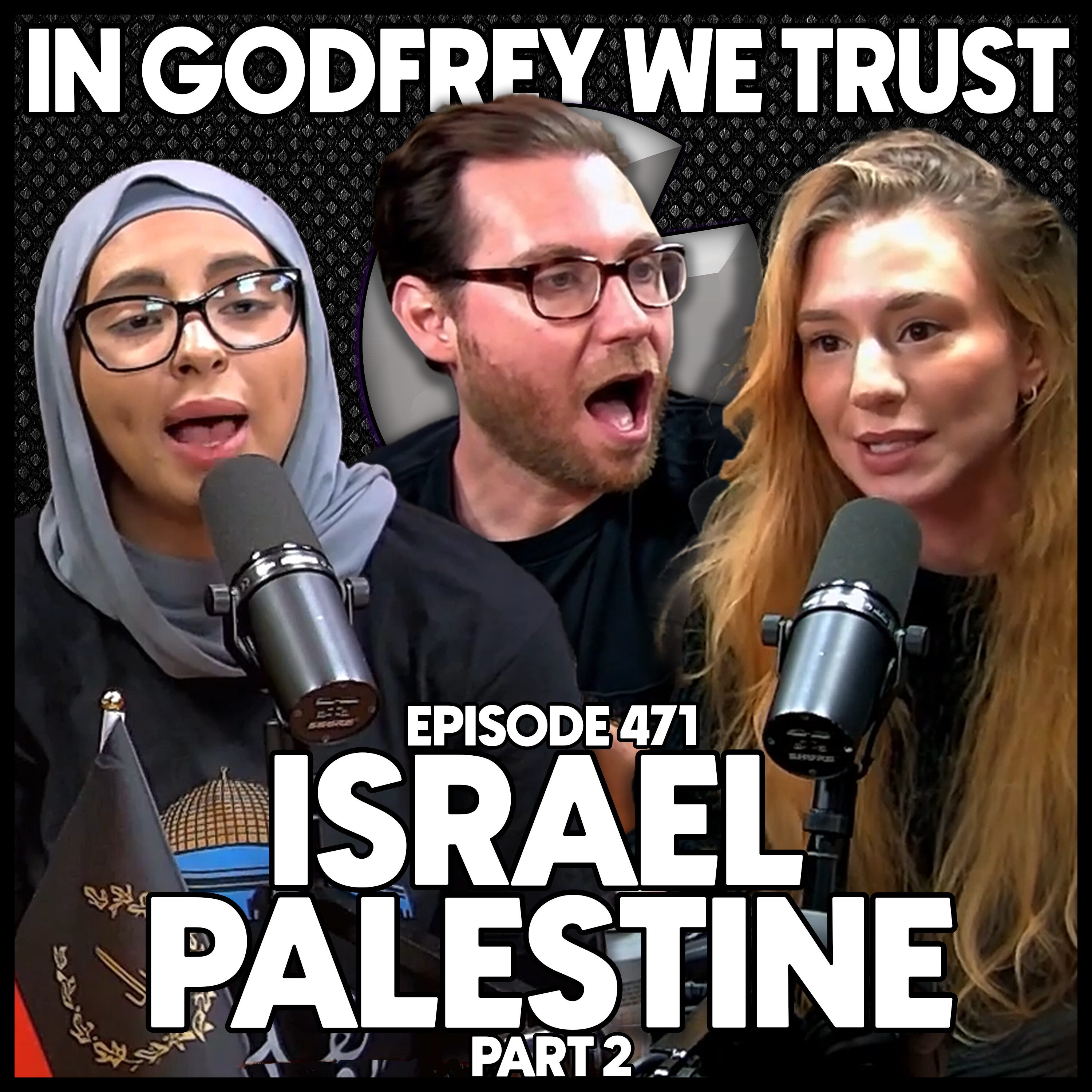471. Israel/ Palestine (PART 2) | Keren Margolis, Nina Kharoufeh, & Jonathan Randall episode artwork
