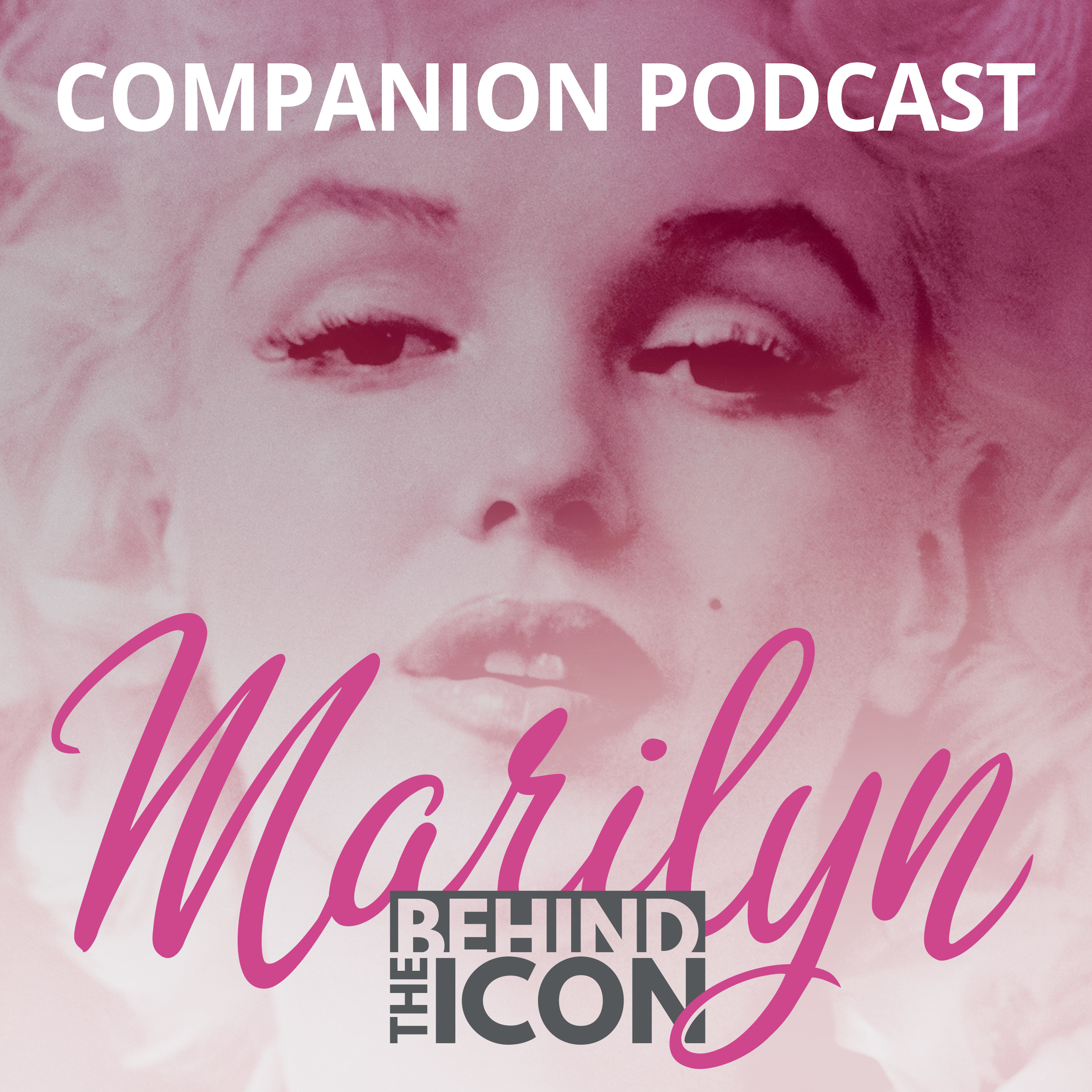 Marilyn: Behind the Icon