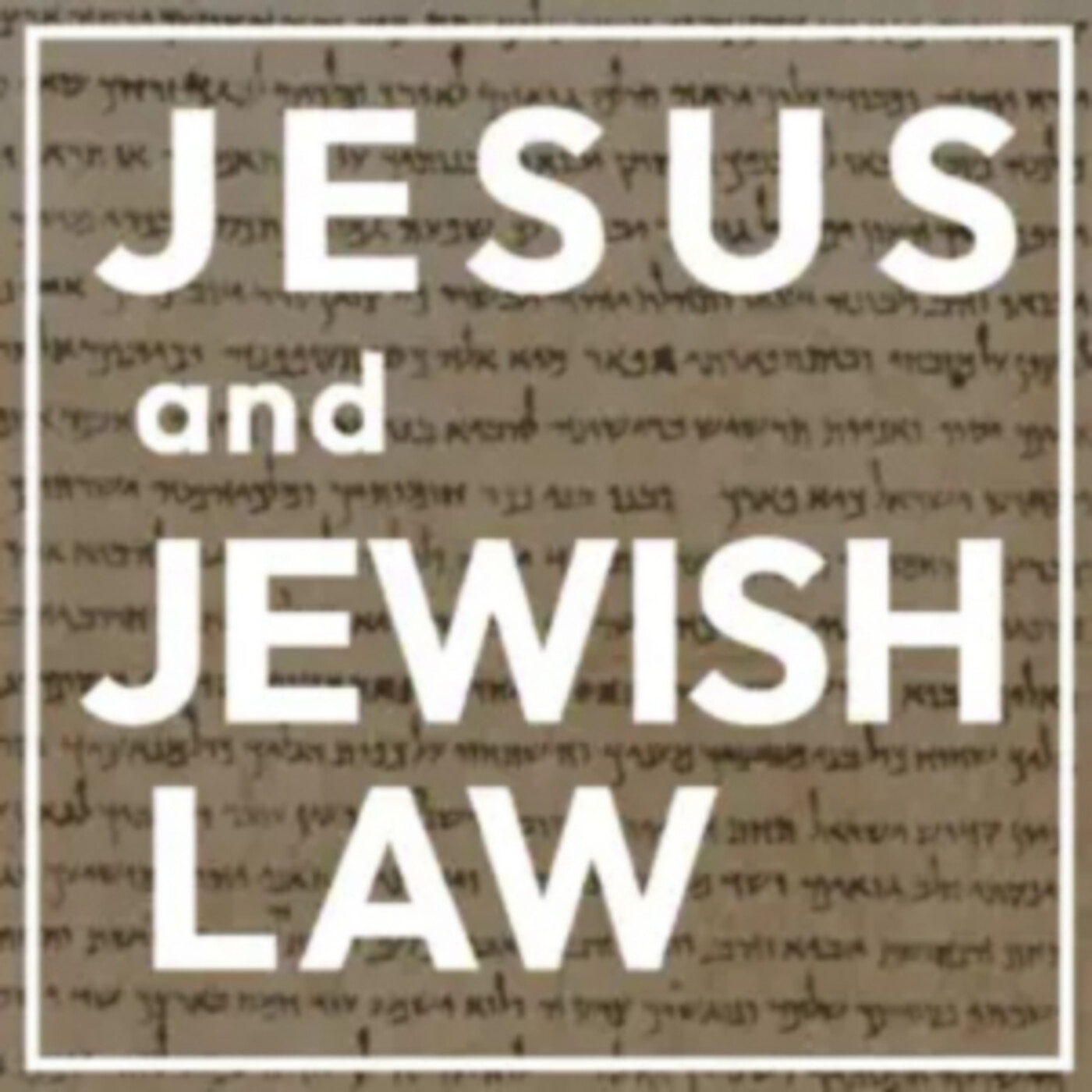 Syndicated: Jesus and Jewish Law (Logan Williams and Paul Sloan) Ep. #195 episode artwork