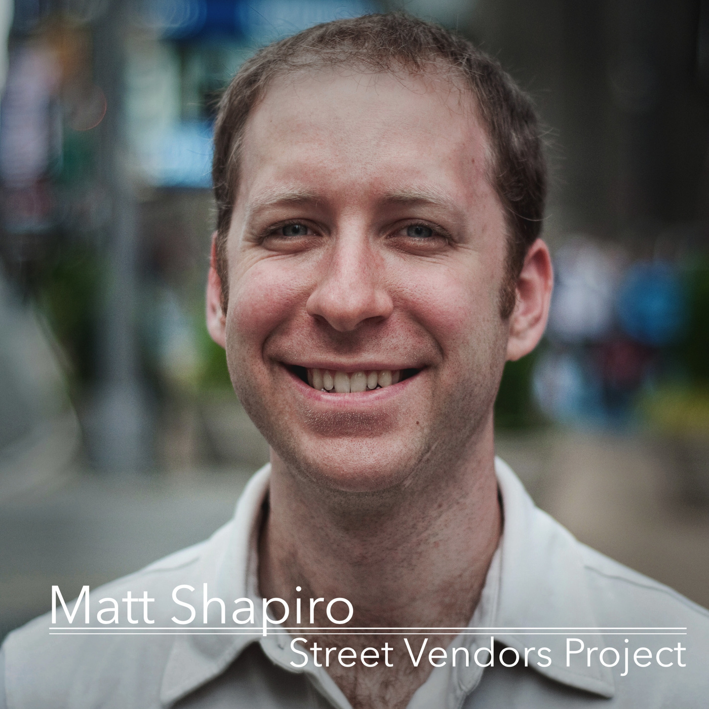 Episode 33: Matt Shapiro: Protecting New York's Street Food History & Culture