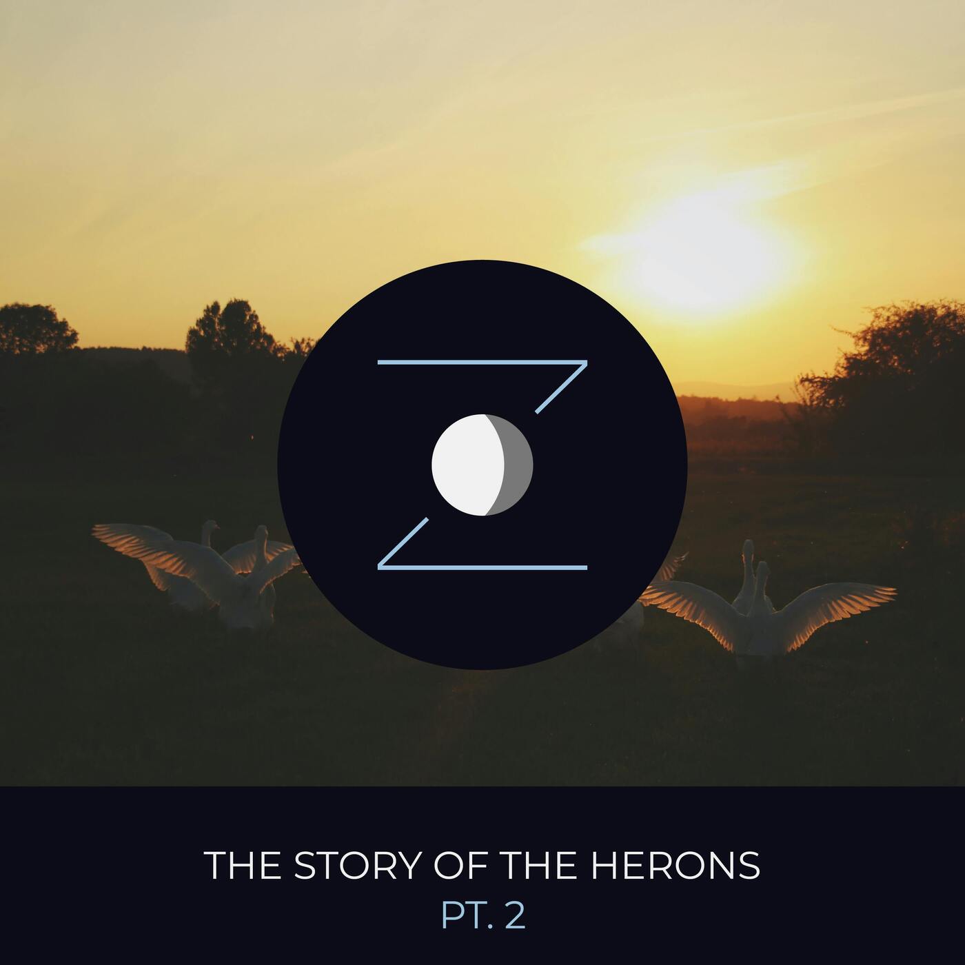 The Story of the Herons pt. 2 episode artwork