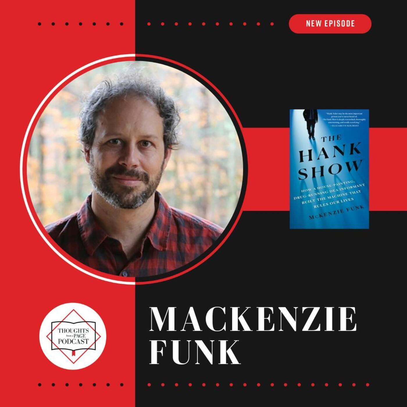 Mackenzie Funk - THE HANK SHOW