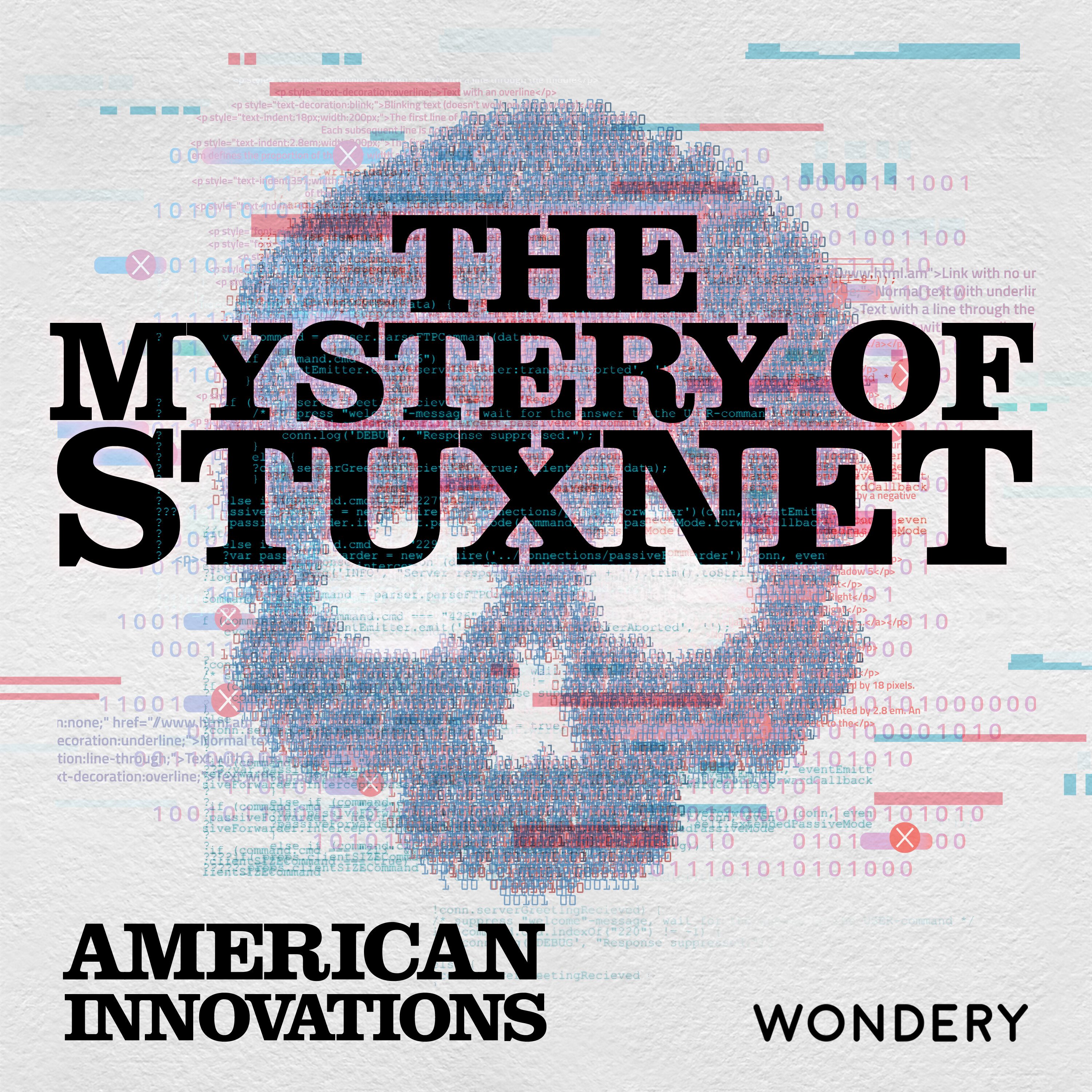 The Mystery of Stuxnet | Cracking the Code | S57-E1 - podcast episode cover